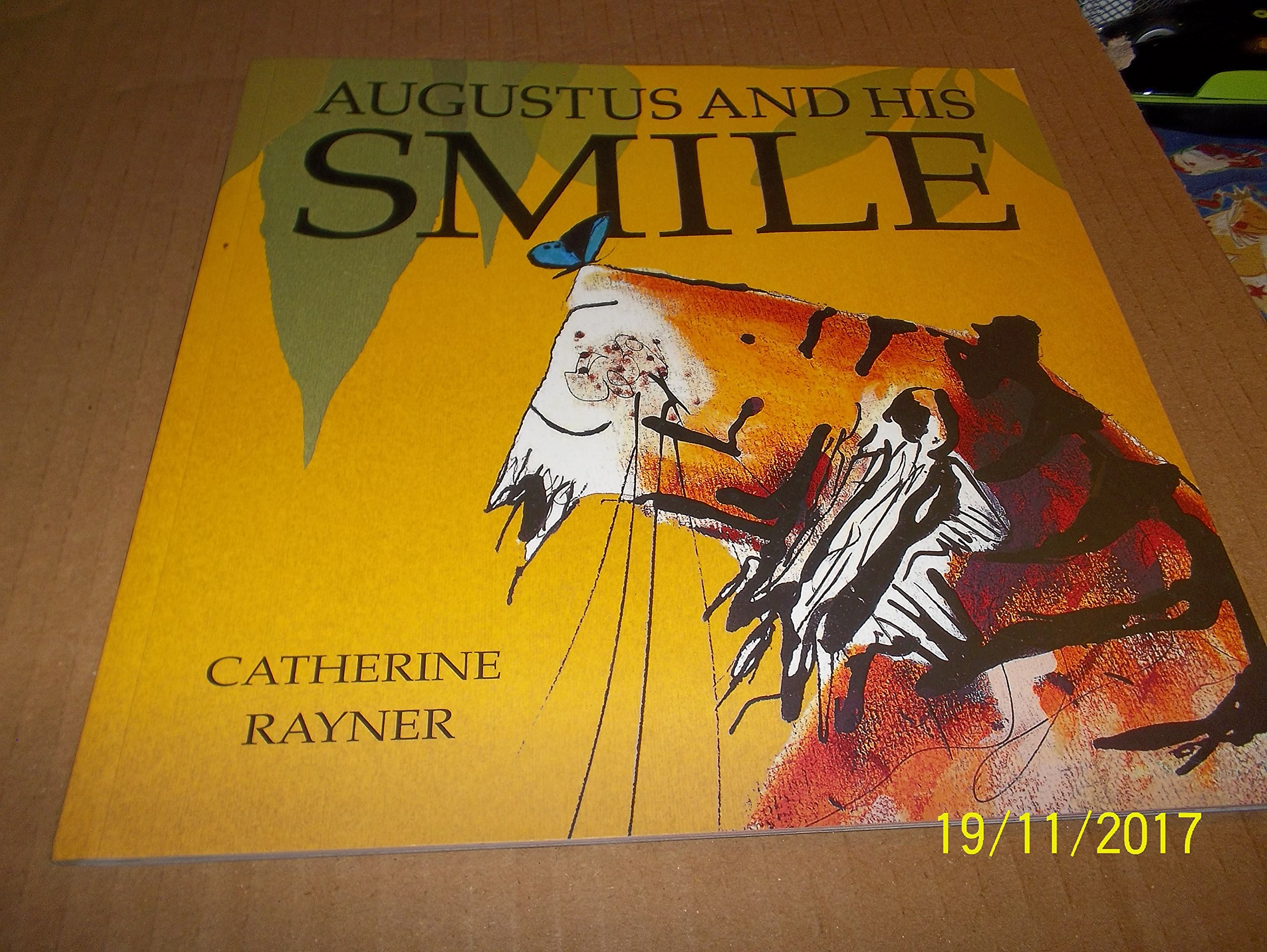Augustus and his Smile by Catherine Rayner (2001-08-06)