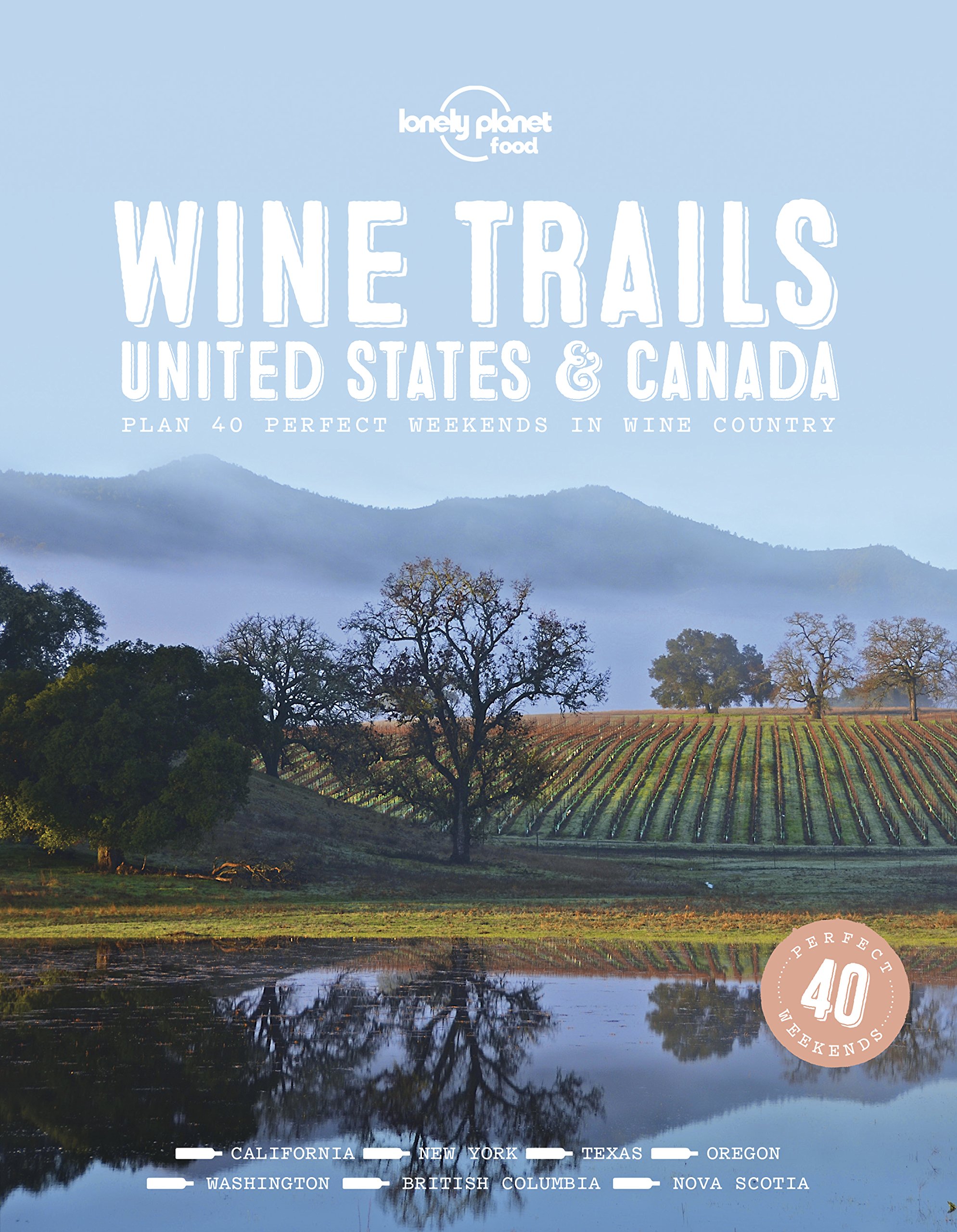 Lonely Planet | Wine Trails - Usa & Canada | Hardcover edition