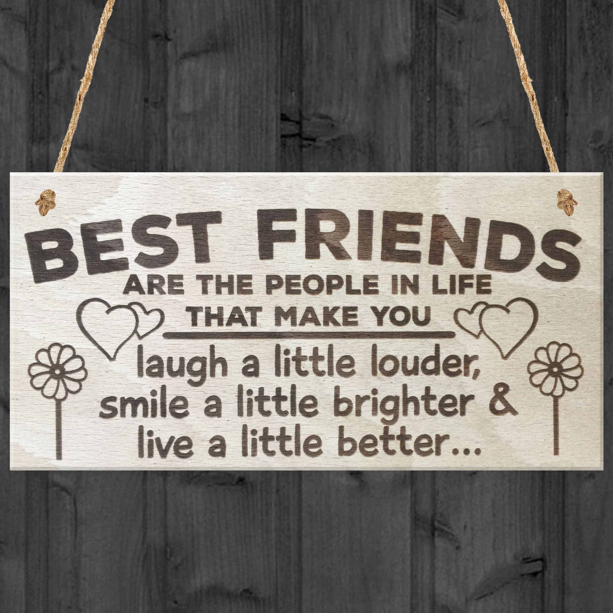 Red Ocean Best Friends Are The People In Life That Make You Laugh A Little Louder Smile A Little Bit Brighter & Live A Little Better Friendship Wooden Hanging Plaque Gift Sign