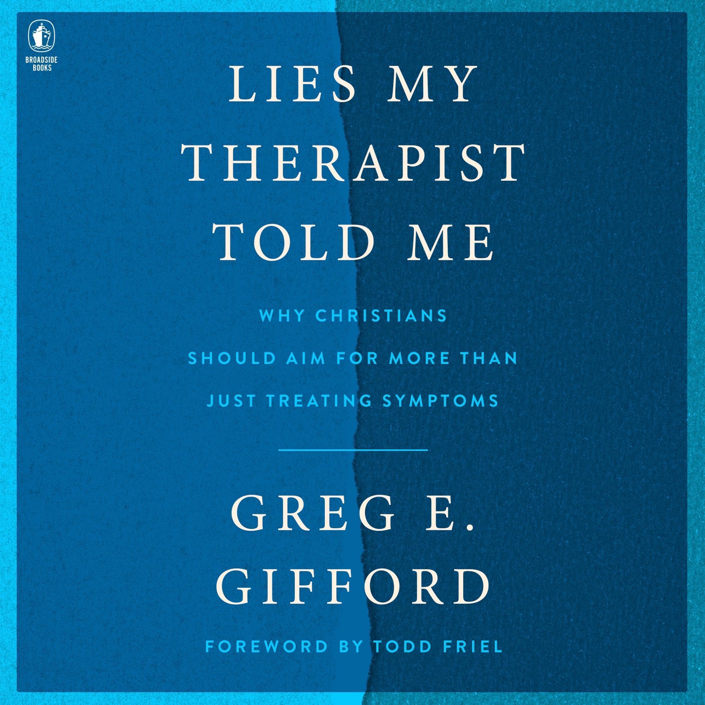 Lies My Therapist Told Me