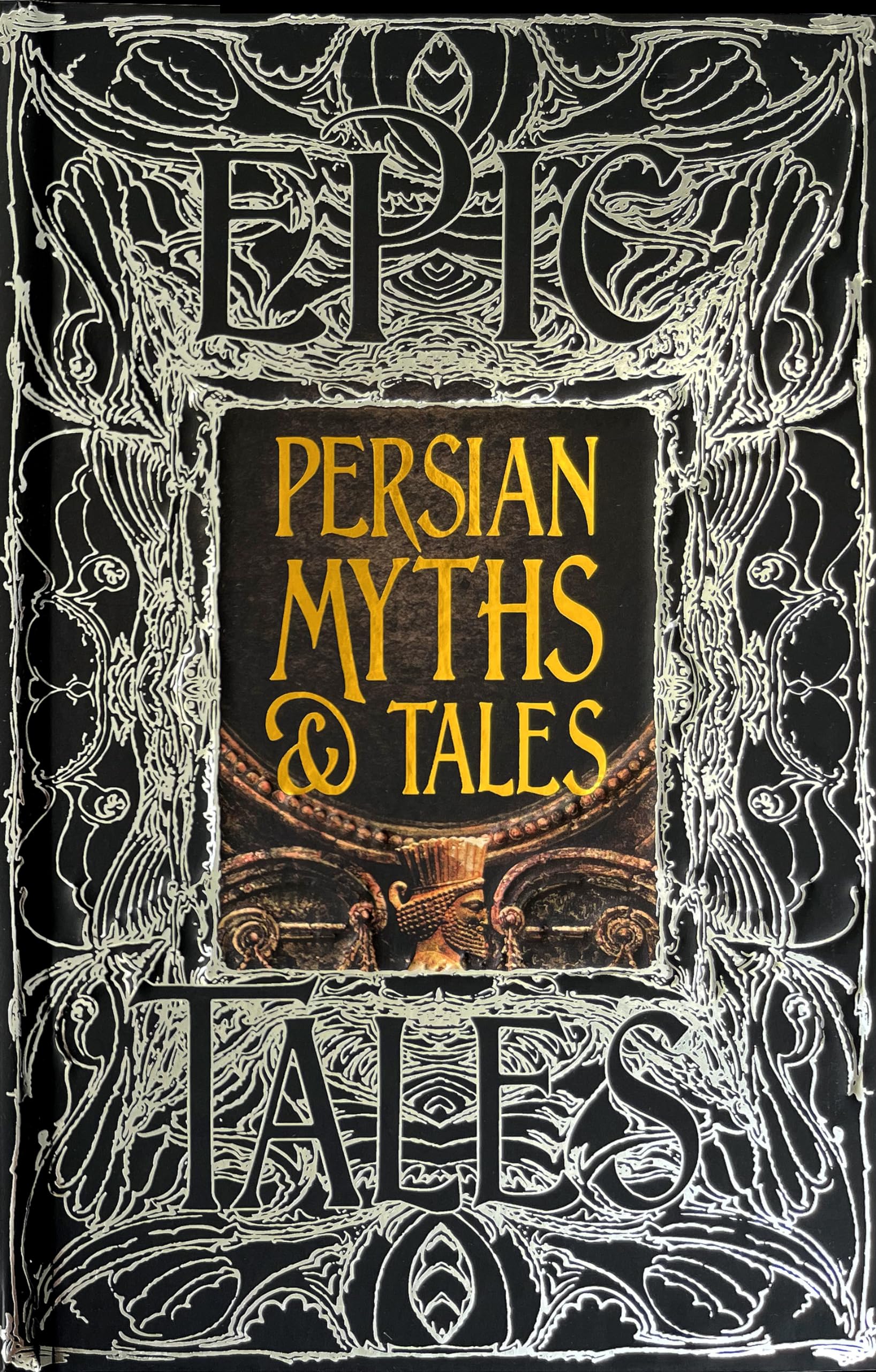 Persian Myths & Tales: Epic Tales (Gothic Fantasy)