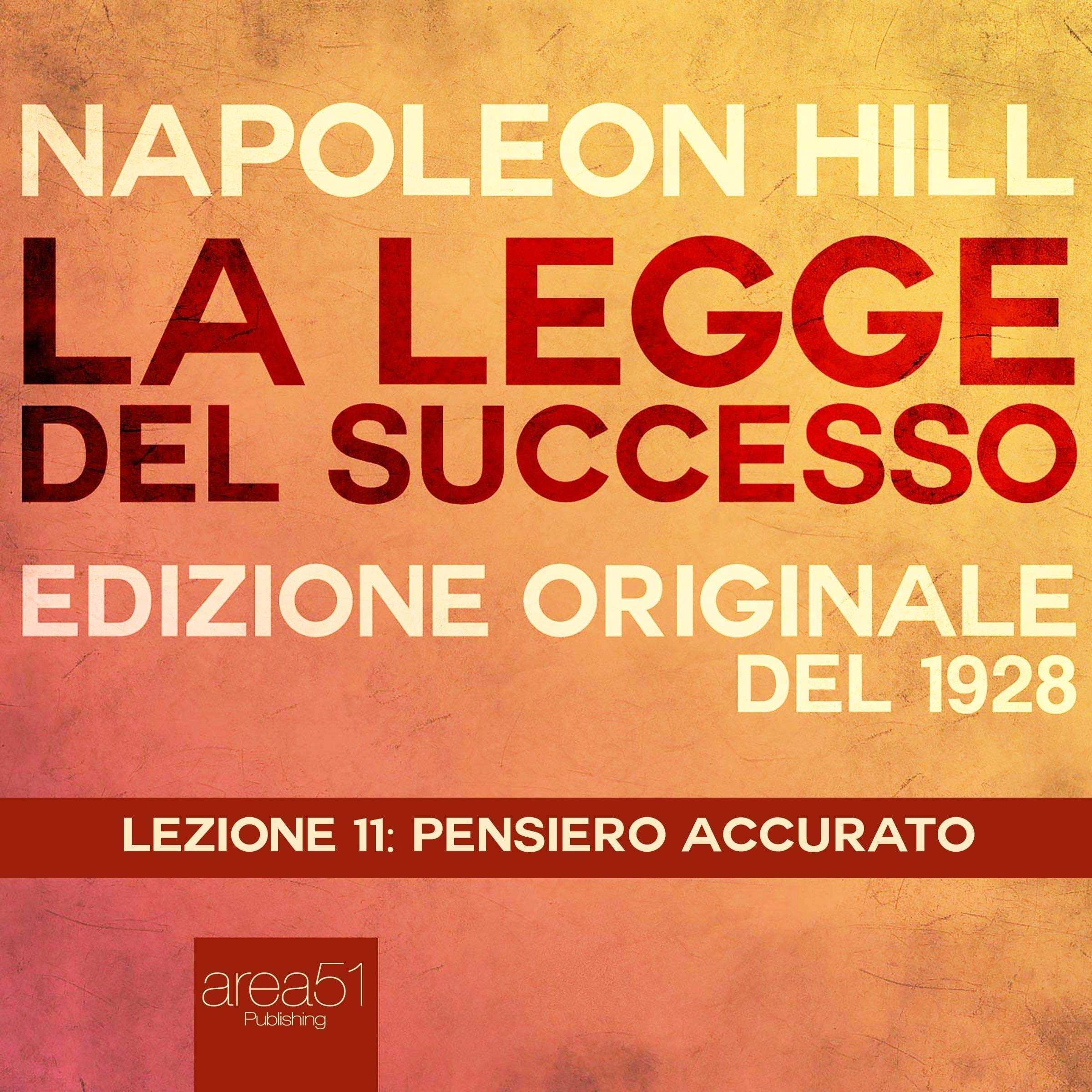 Pensiero accurato: La Legge del Successo 11