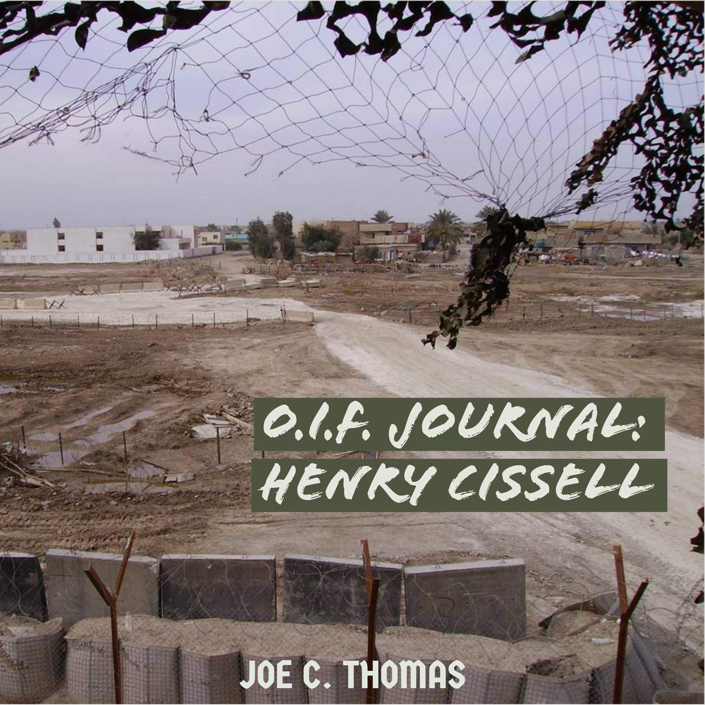 O.I.F. Journal: Henry Cissell