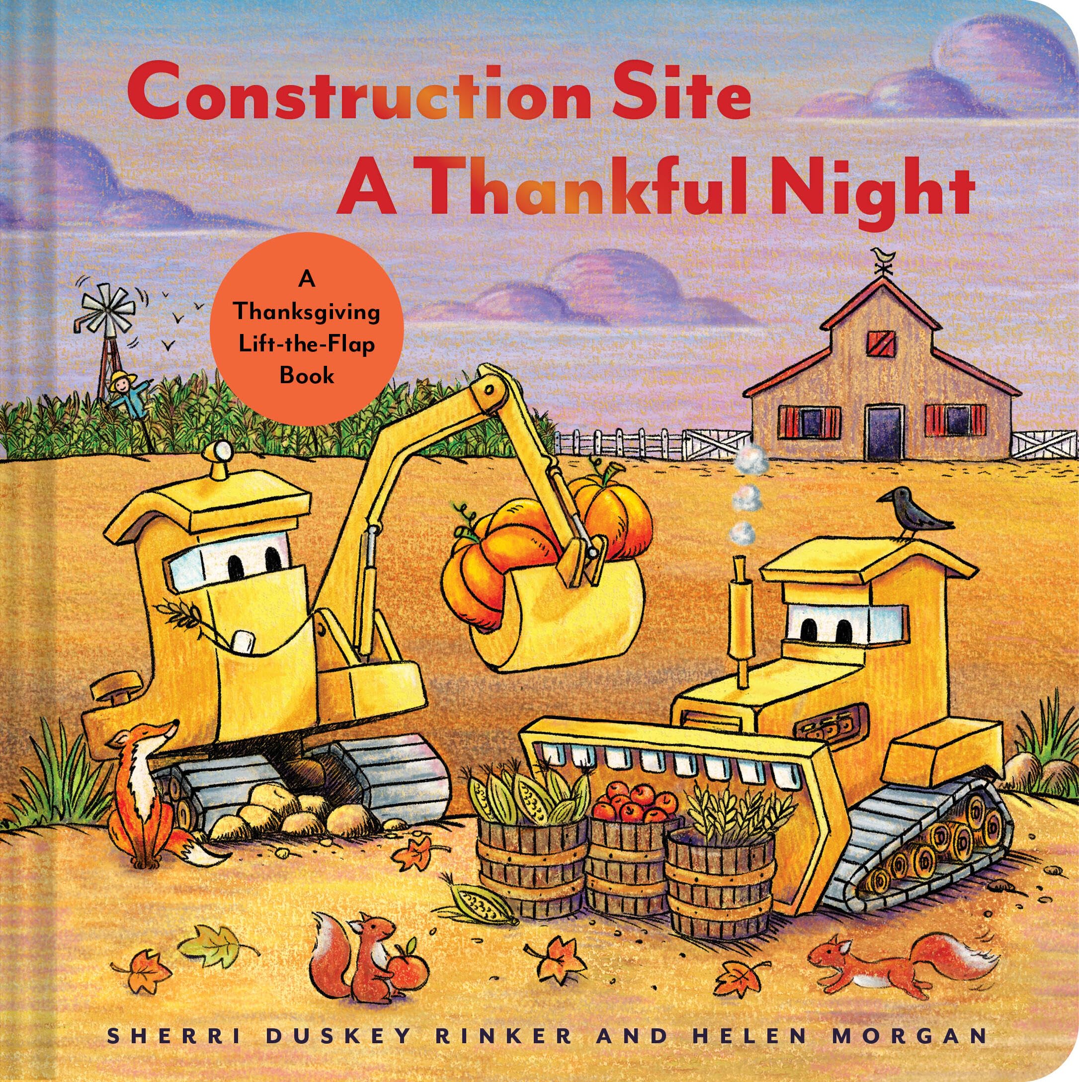 Construction Site A Thankful Night: A Thanksgiving Lift-the-Flap Book (Goodnight Construction Site)