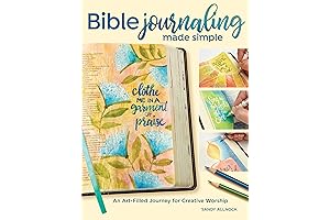 Bible Journaling Made Simple - Complete Guide to Cultivating Creativity