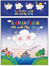 Il calendario della nuvola Olga 2018 Ediz a colori Con libro