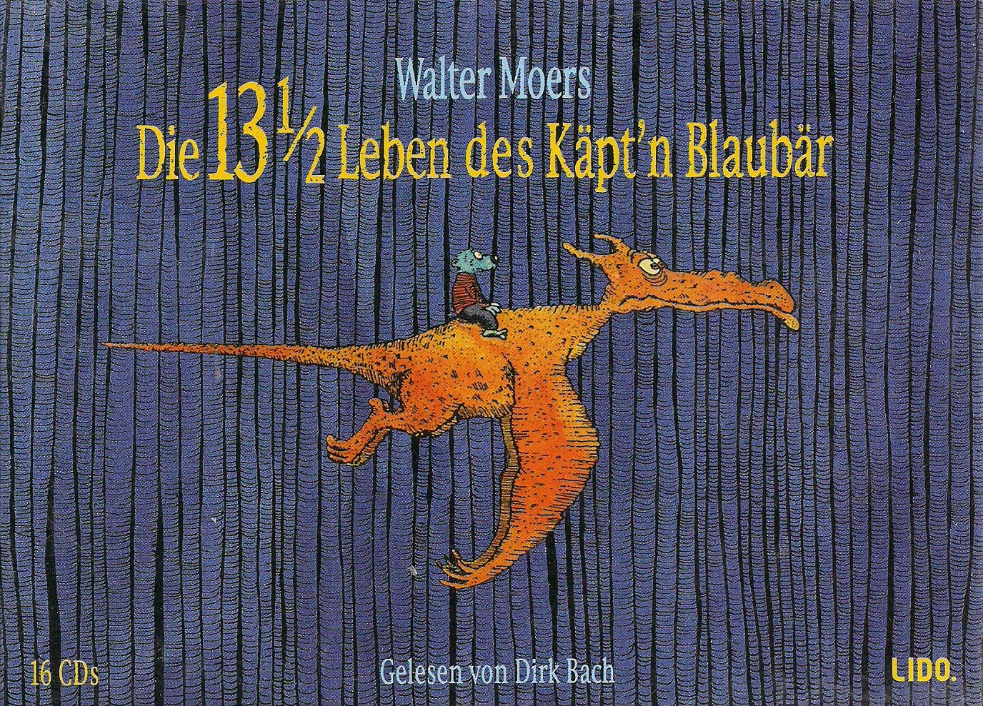 13 1 2 Leben Des Käpt N Blaubär Zitate Die 13 1/2 Leben des Käptn Blaubär. 16 CDs. : Moers, Walter, Bach, Dirk