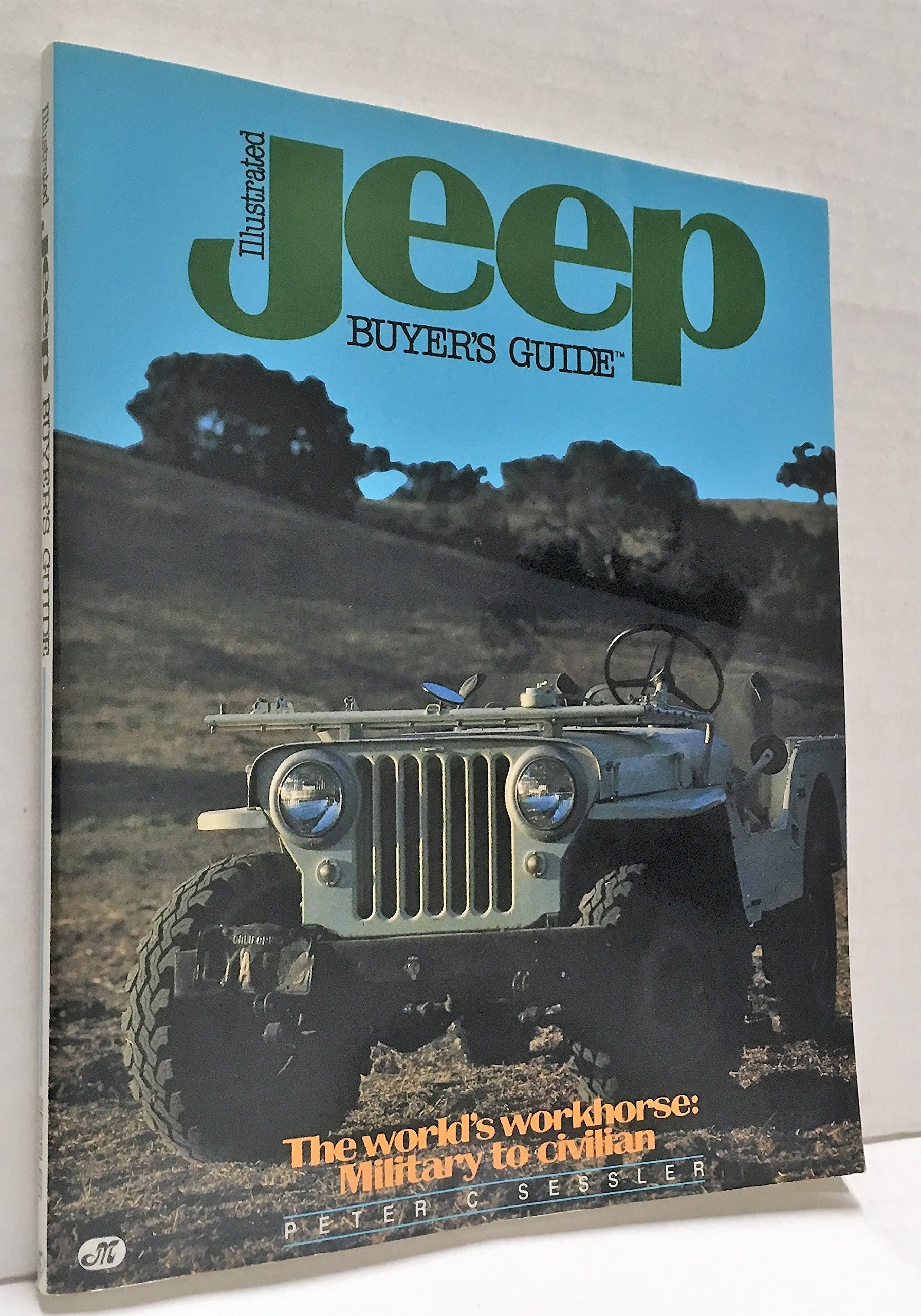 Illustrated Jeep Buyer's Guide (Illustrated Buyer's Guide)