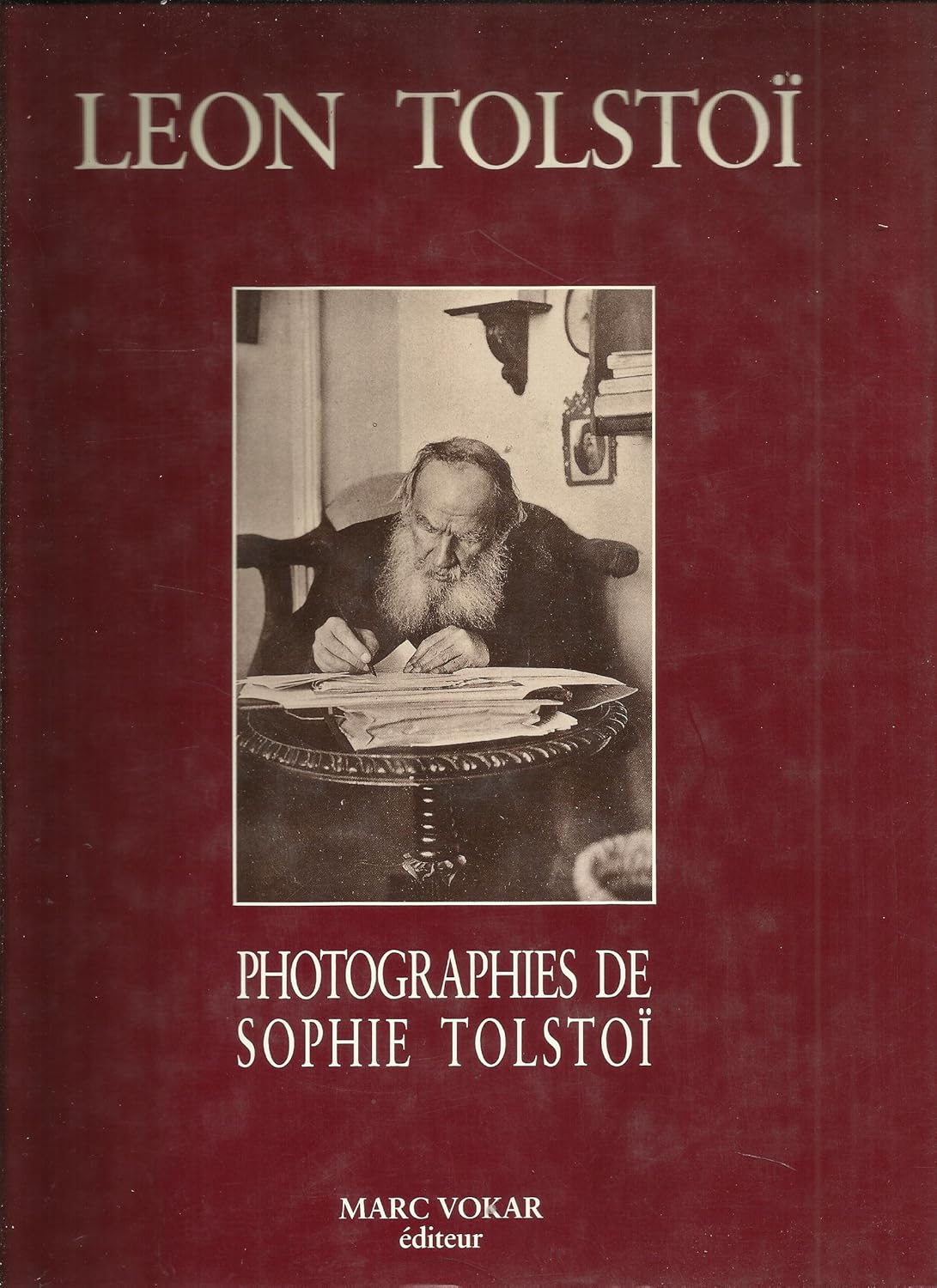 Amazon.fr Leon Tolstoï. Photographies de Sophie Tolstoï Livres