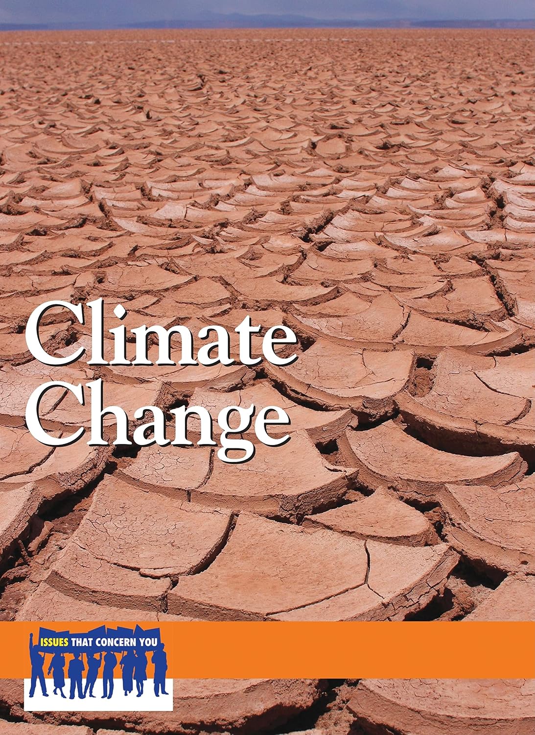 Climate Change (Issues That Concern You)