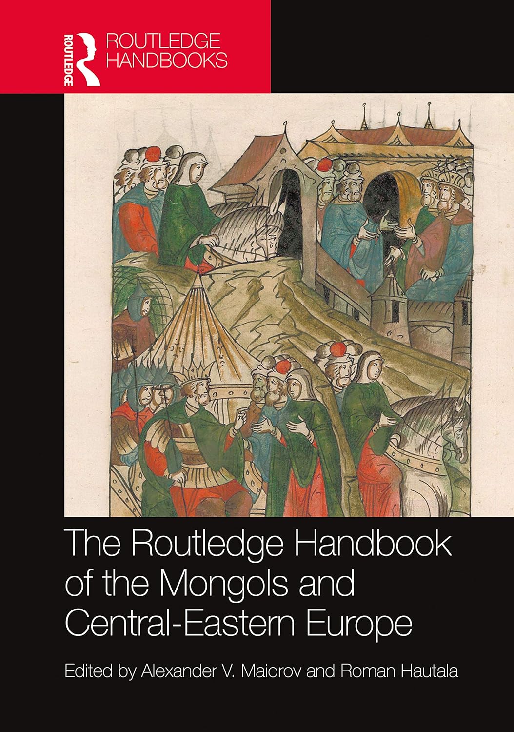 Amazon.com: The Routledge Handbook of the Mongols and Central-Eastern ...