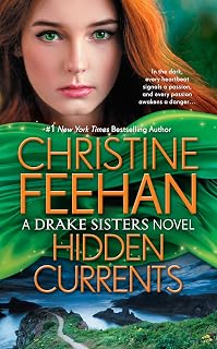 Hidden Currents (Sea Haven: Drake Sisters Book 7) by Christine Feehan - Paranormal Romance Mystery