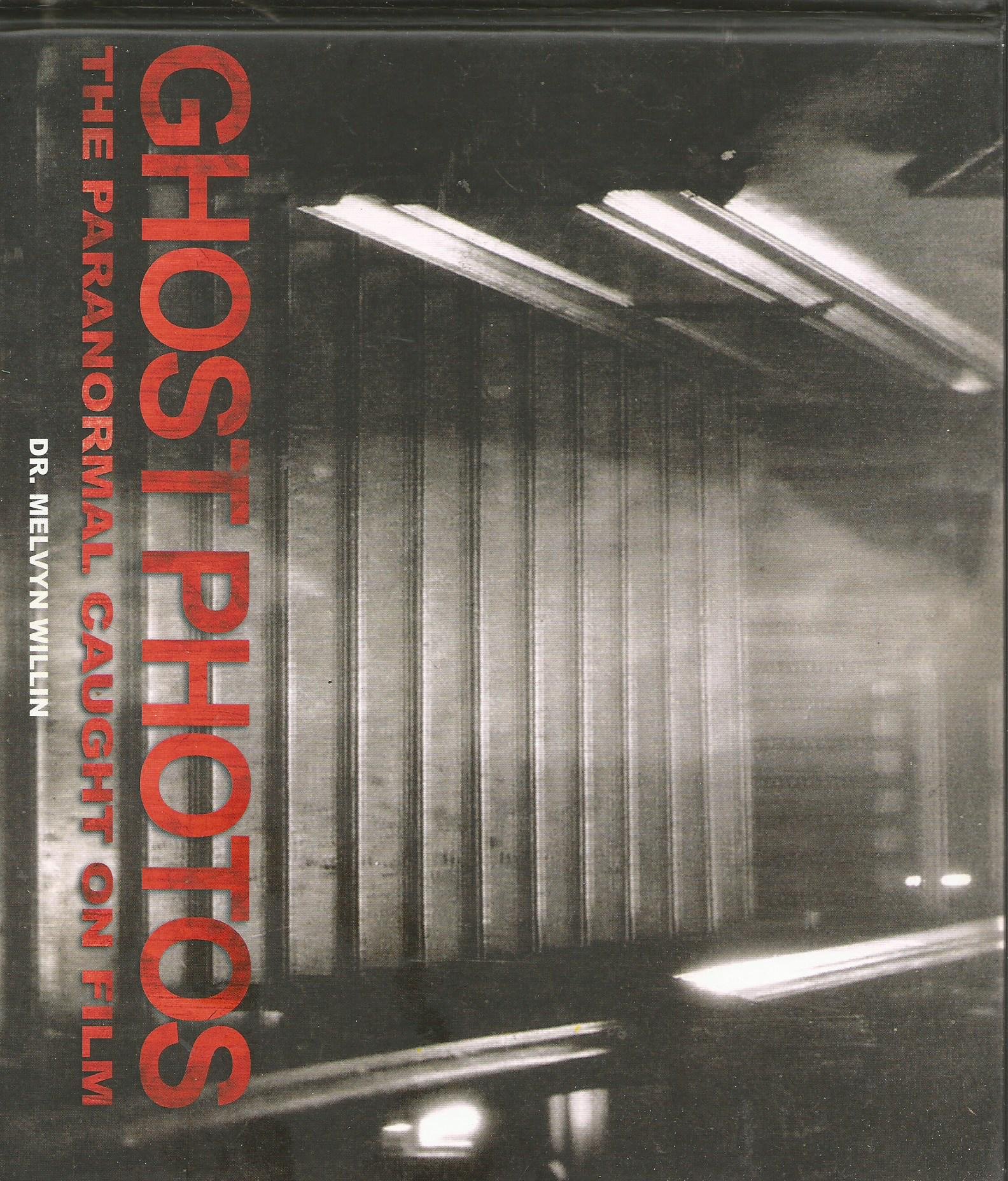Ghost Photos The paranormal Caught on Film Hardcover – January 1, 2009