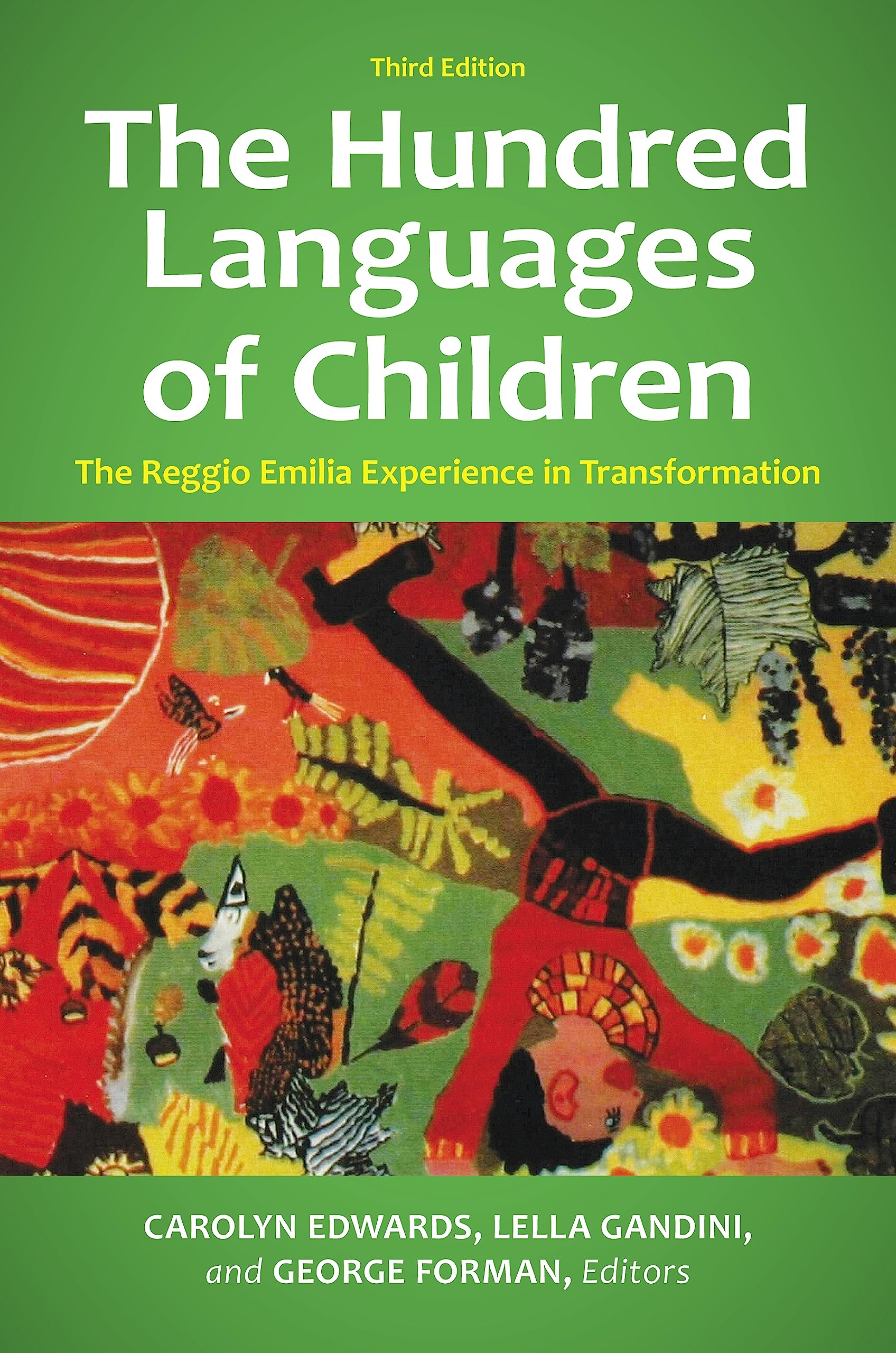 The Hundred Languages of Children: The Reggio Emilia Experience in Transformation
