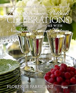 Park Avenue Potluck Celebrations: Entertaining at Home with New York's Savviest Hostesses