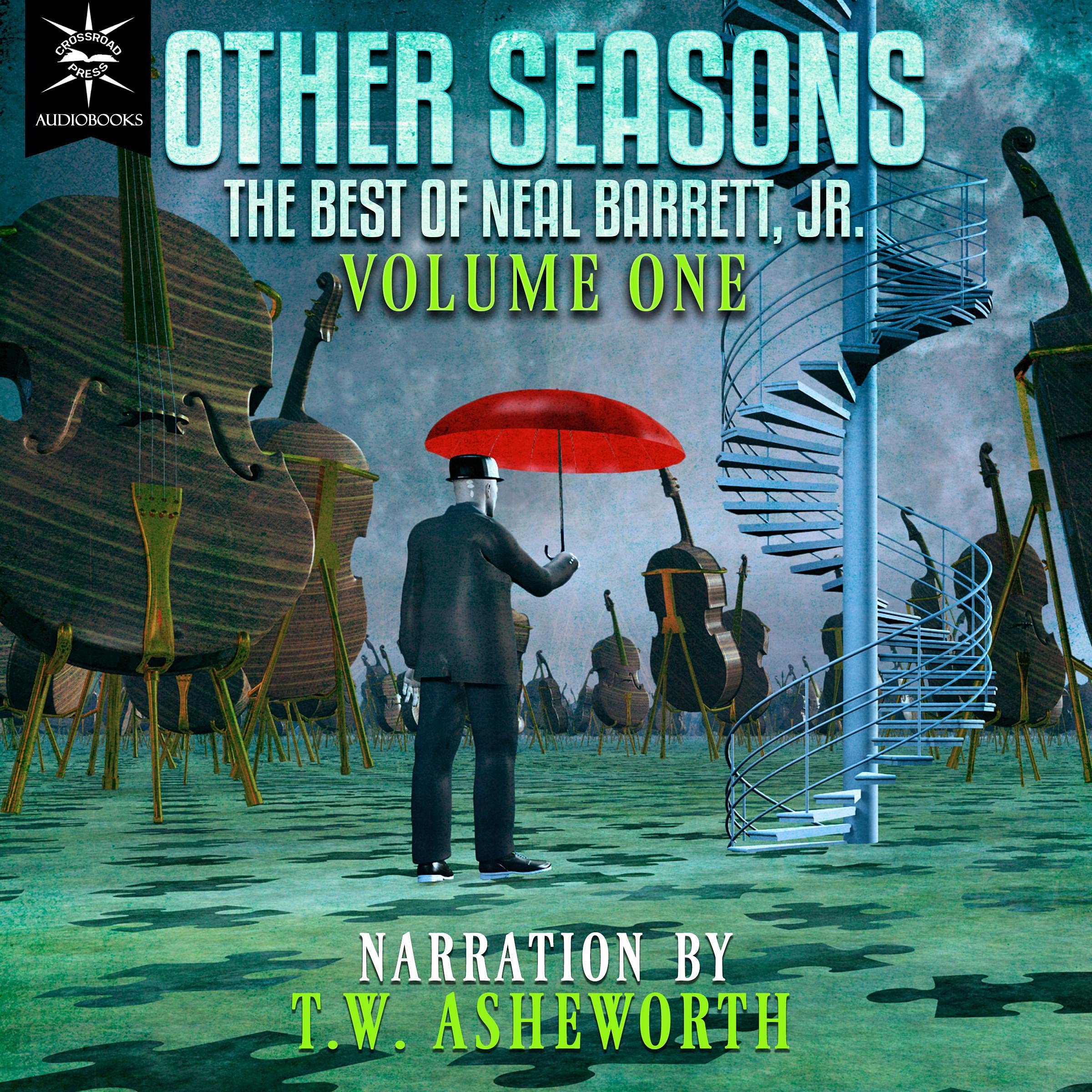 Cover art for Other Seasons: The Best of Neal Barrett, Jr., Volume One