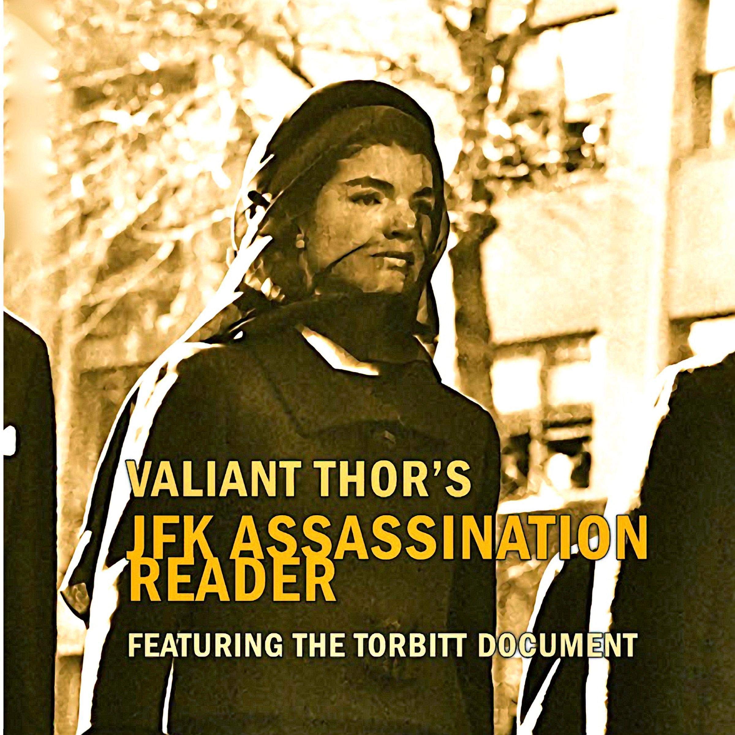 Valiant Thor's JFK Assassination Reader