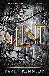Glint (The Plated Prisoner Series Book 2)