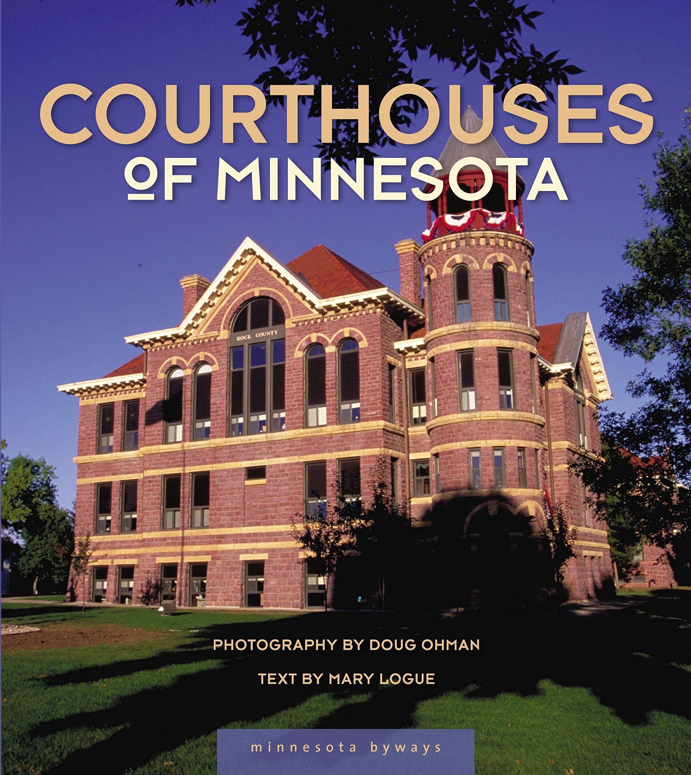 Courthouses of Minnesota, le livre d'art parfait pour votre table basse