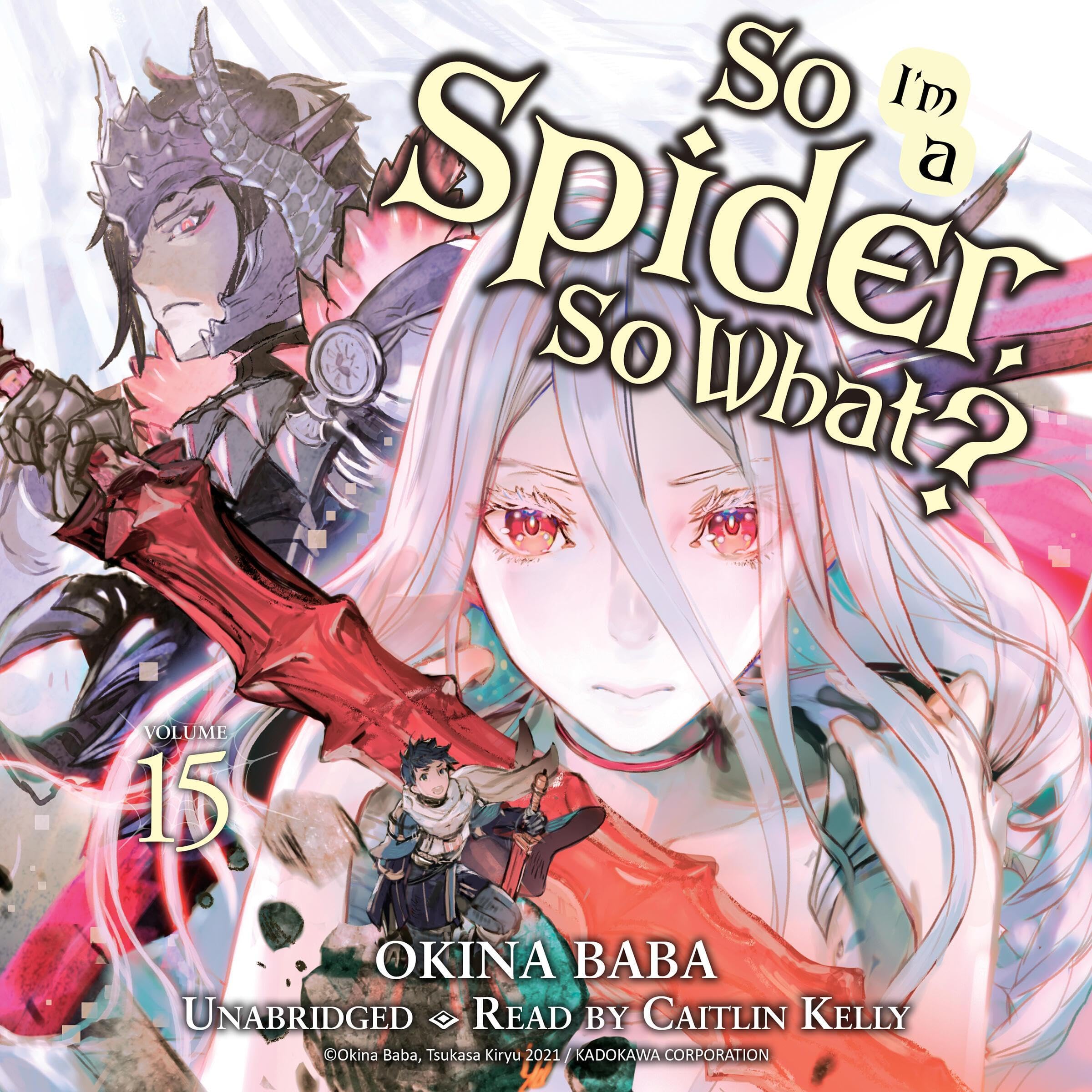 Cover art for So I'm a Spider, So What?, Vol. 15