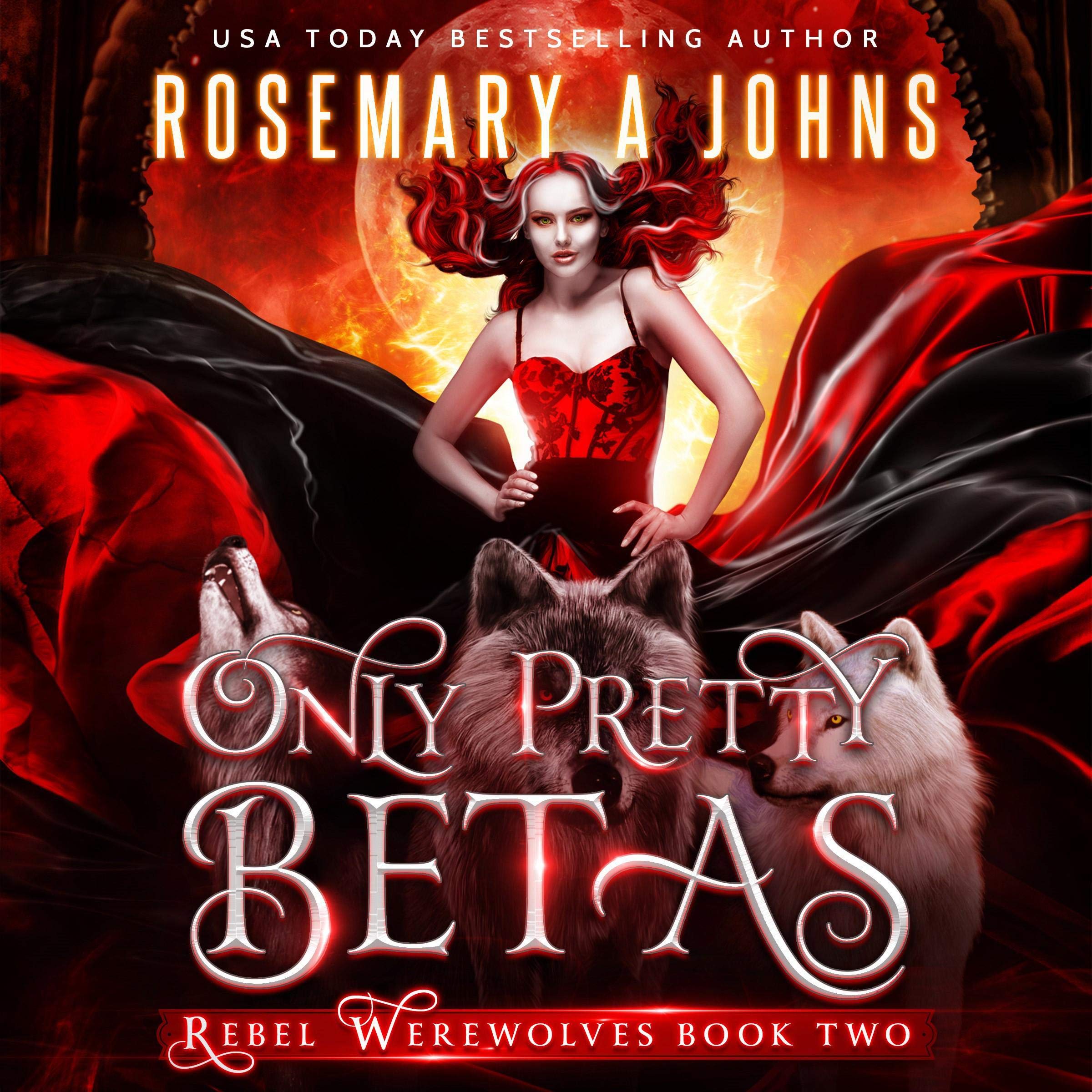 Cover art for Only Pretty Betas: A Shifter Paranormal Romance Series (Rebel Werewolves Book 2)