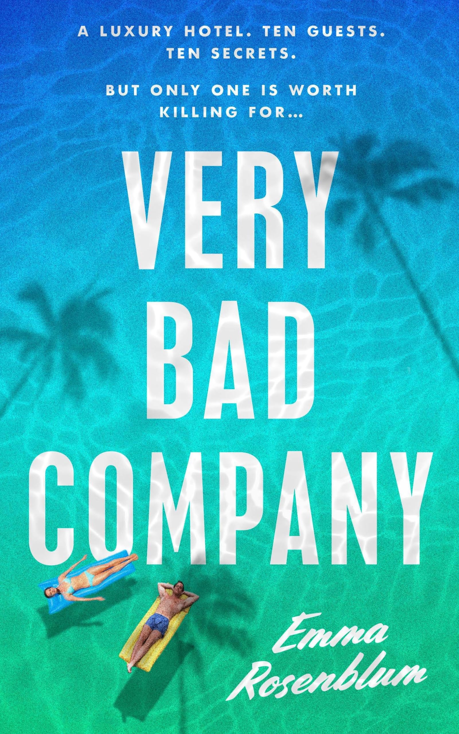 Very Bad Company by Emma Rosenblum HARDBACK 9781405955966