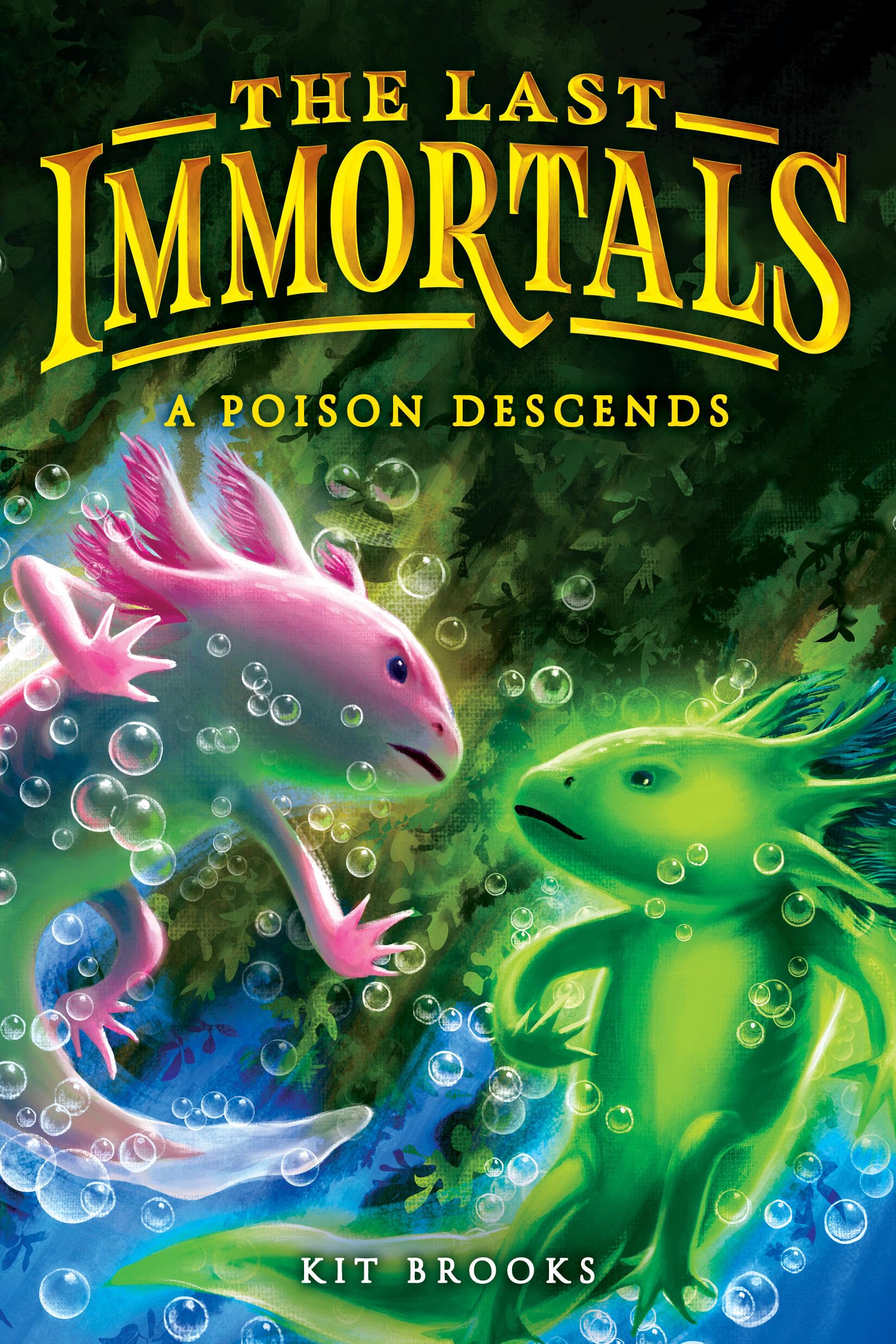 The Last Immortals: A Poison Descends