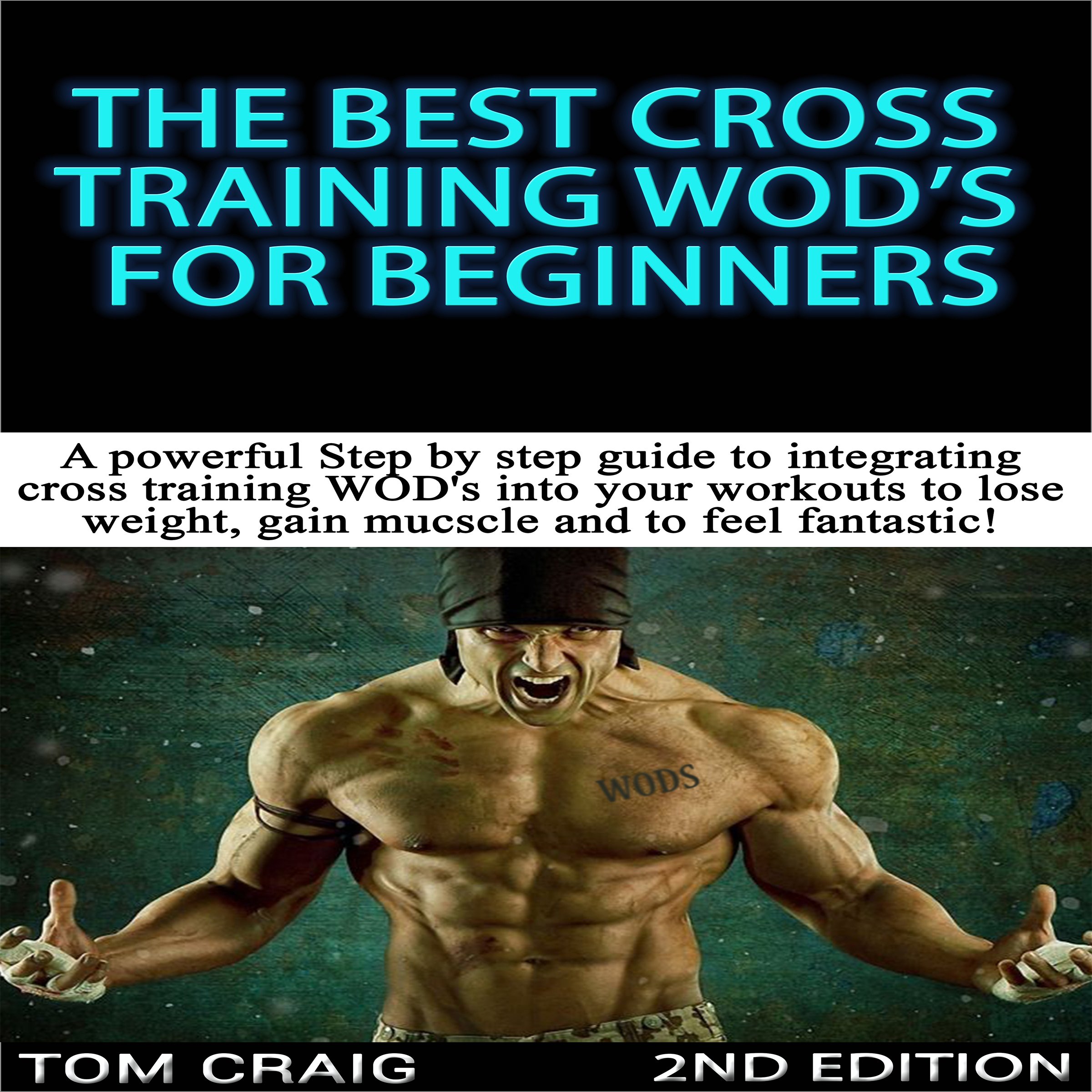 The Best Cross Training WODS for Beginners, 2nd Edition