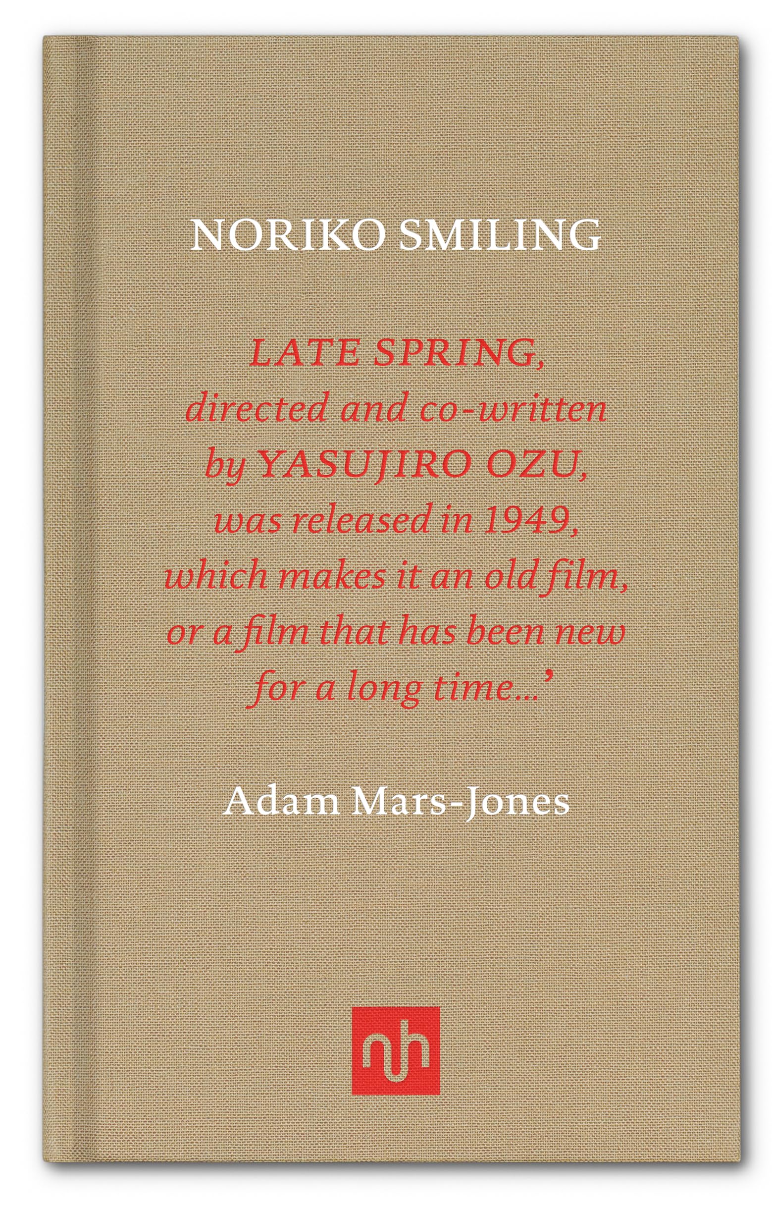 Noriko Smiling by Adam Mars-Jones (Hardback Book)