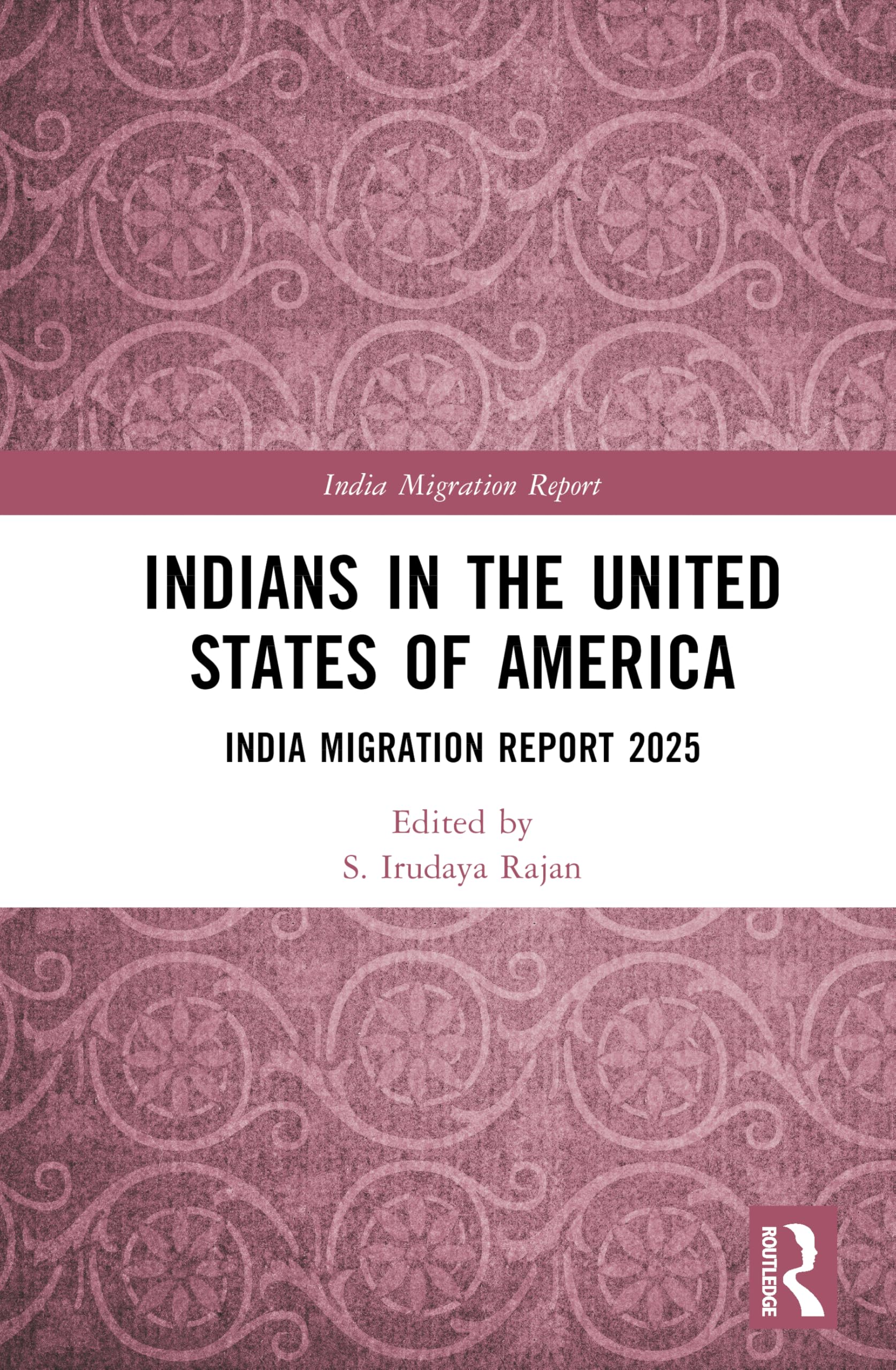 Indians in the United States of America: India Migration Report 2025