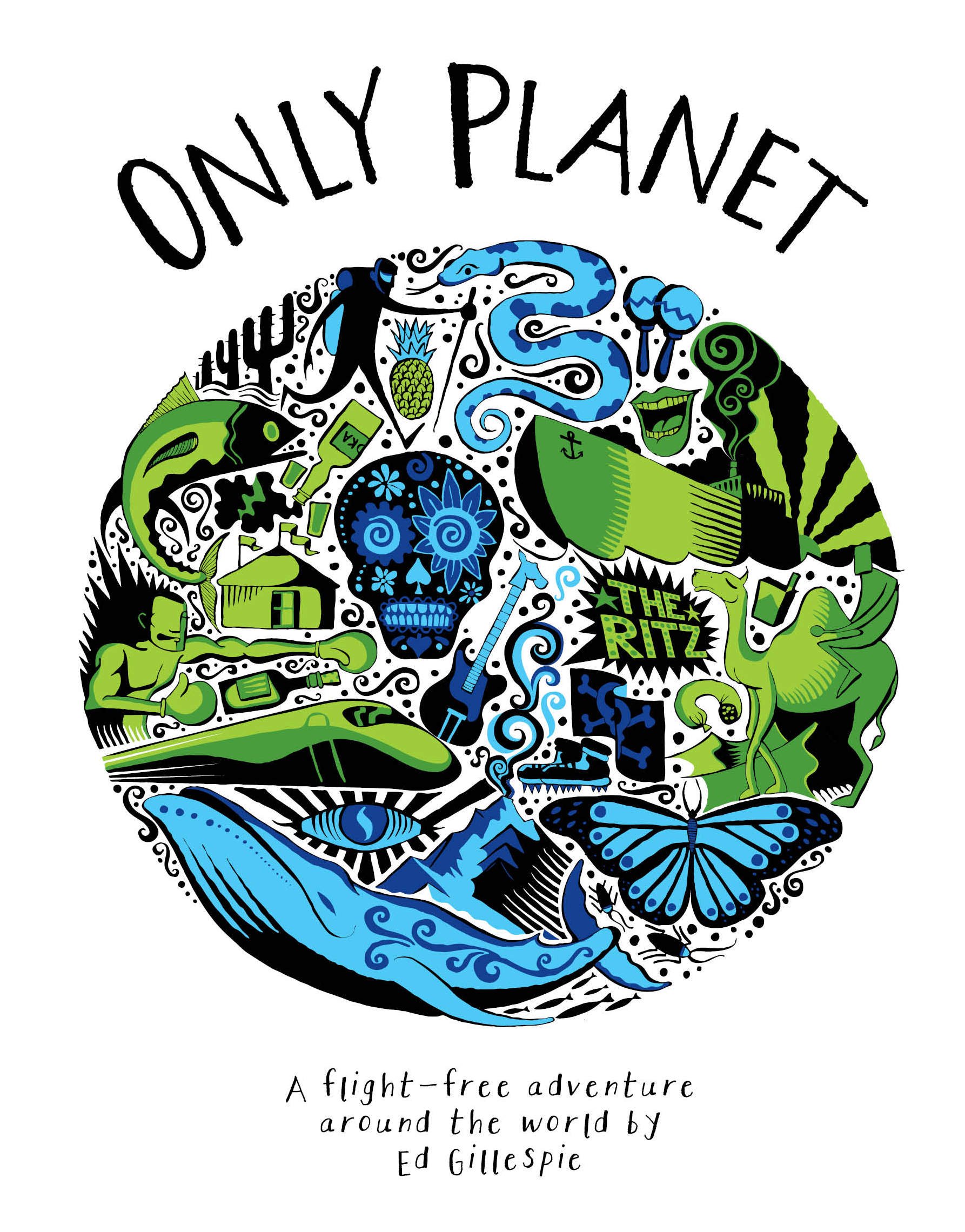 Only Planet by Ed Gillespie HARDBACK 9780957157385
