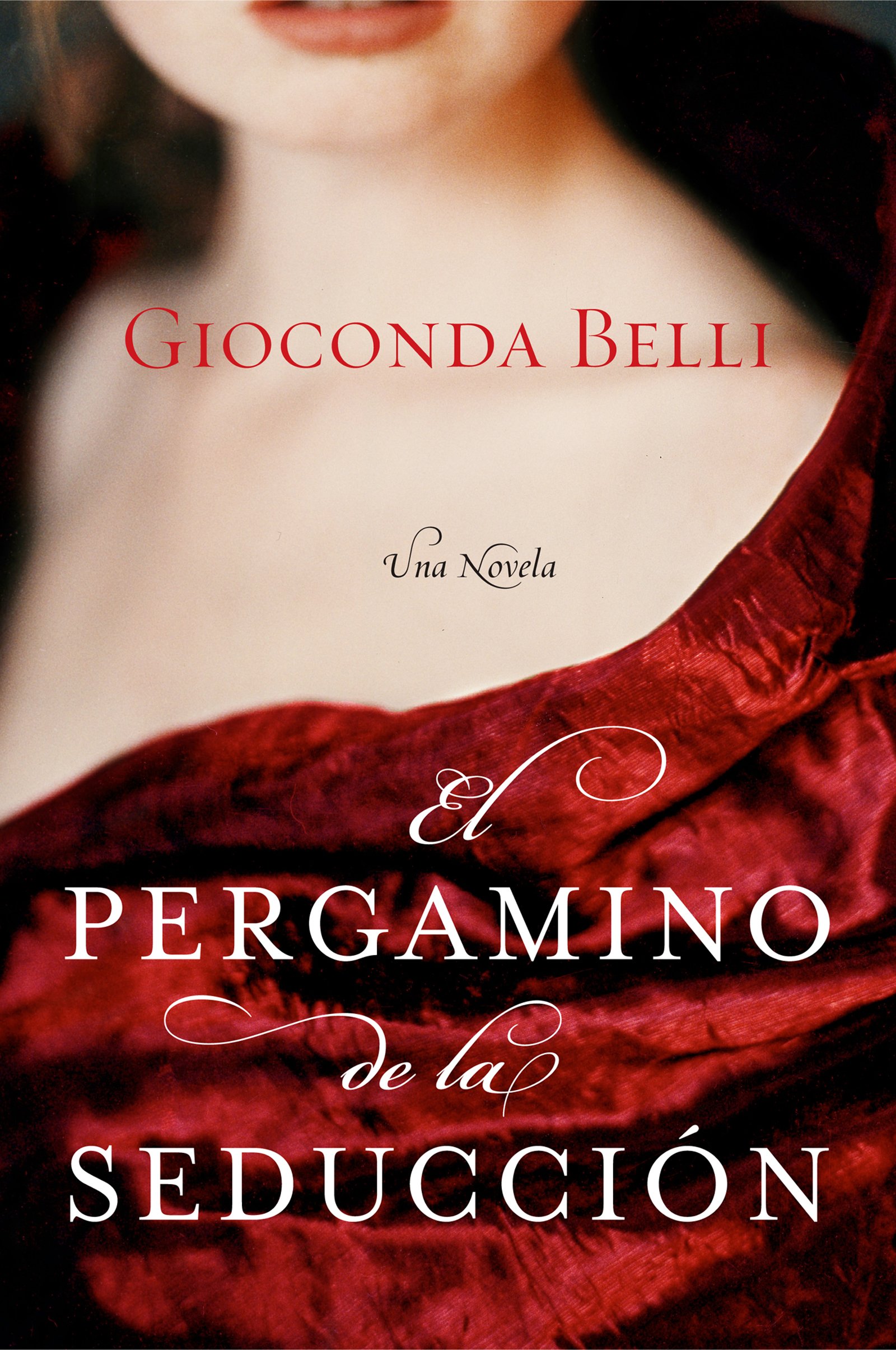 El Pergamino de la Seduccion: Una Novela (Spanish Edition)