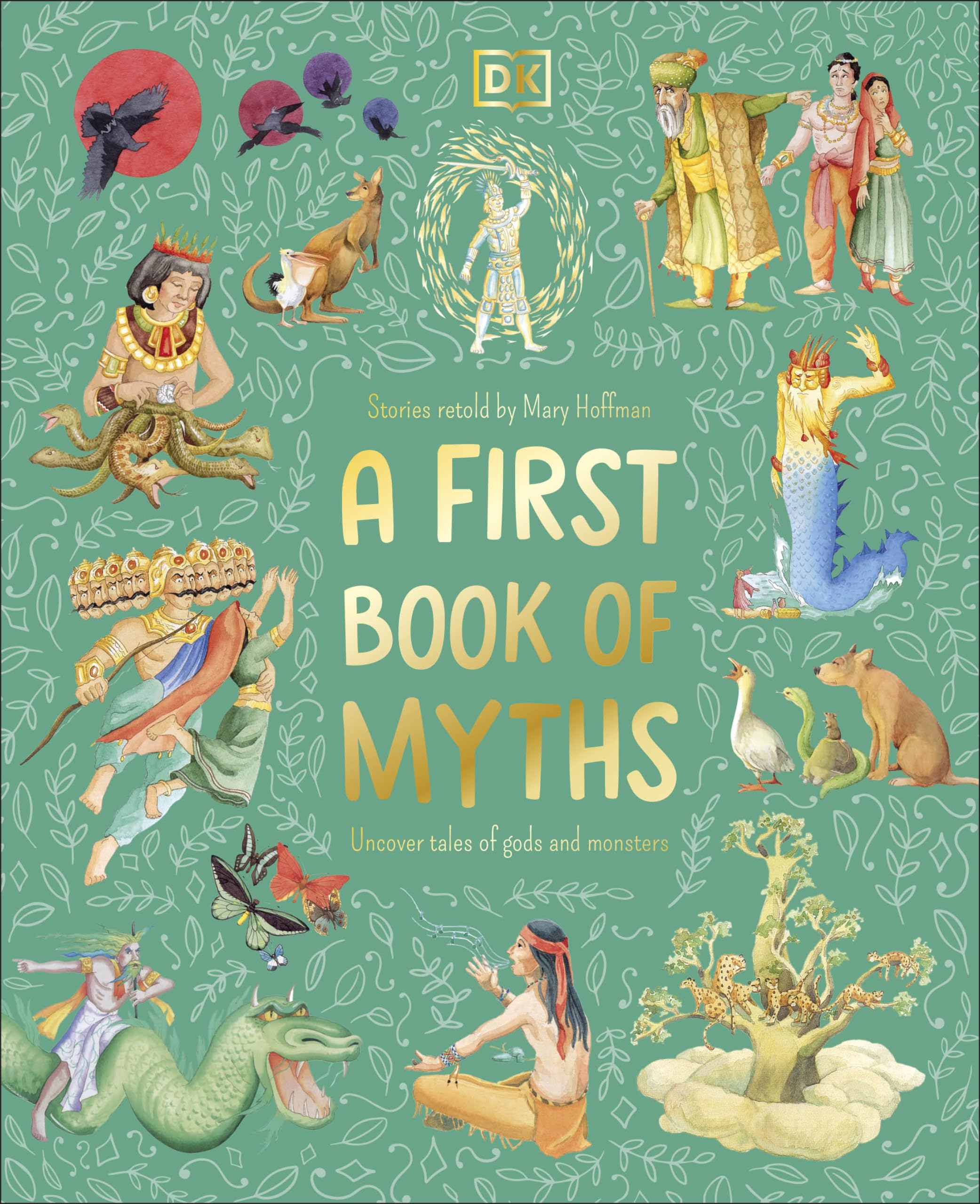 A First Book of Myths: Uncover Tales of Gods and Monsters