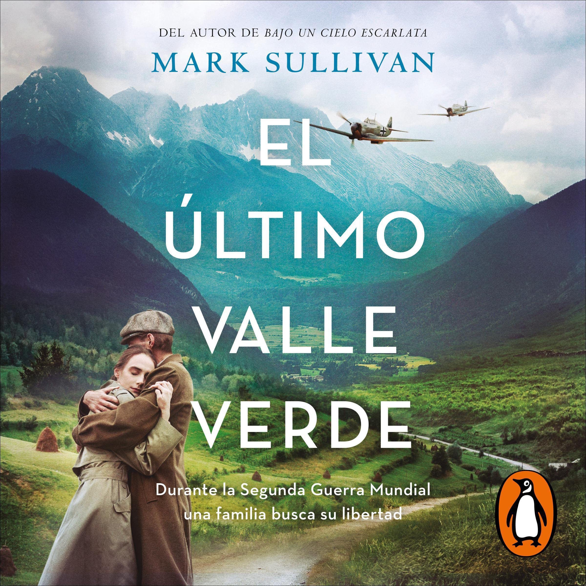El último valle verde [The Last Green Valley]: Durante la Segunda Guerra Mundial una familia busca su libertad [During World War II a Family Seeks Their Freedom]
