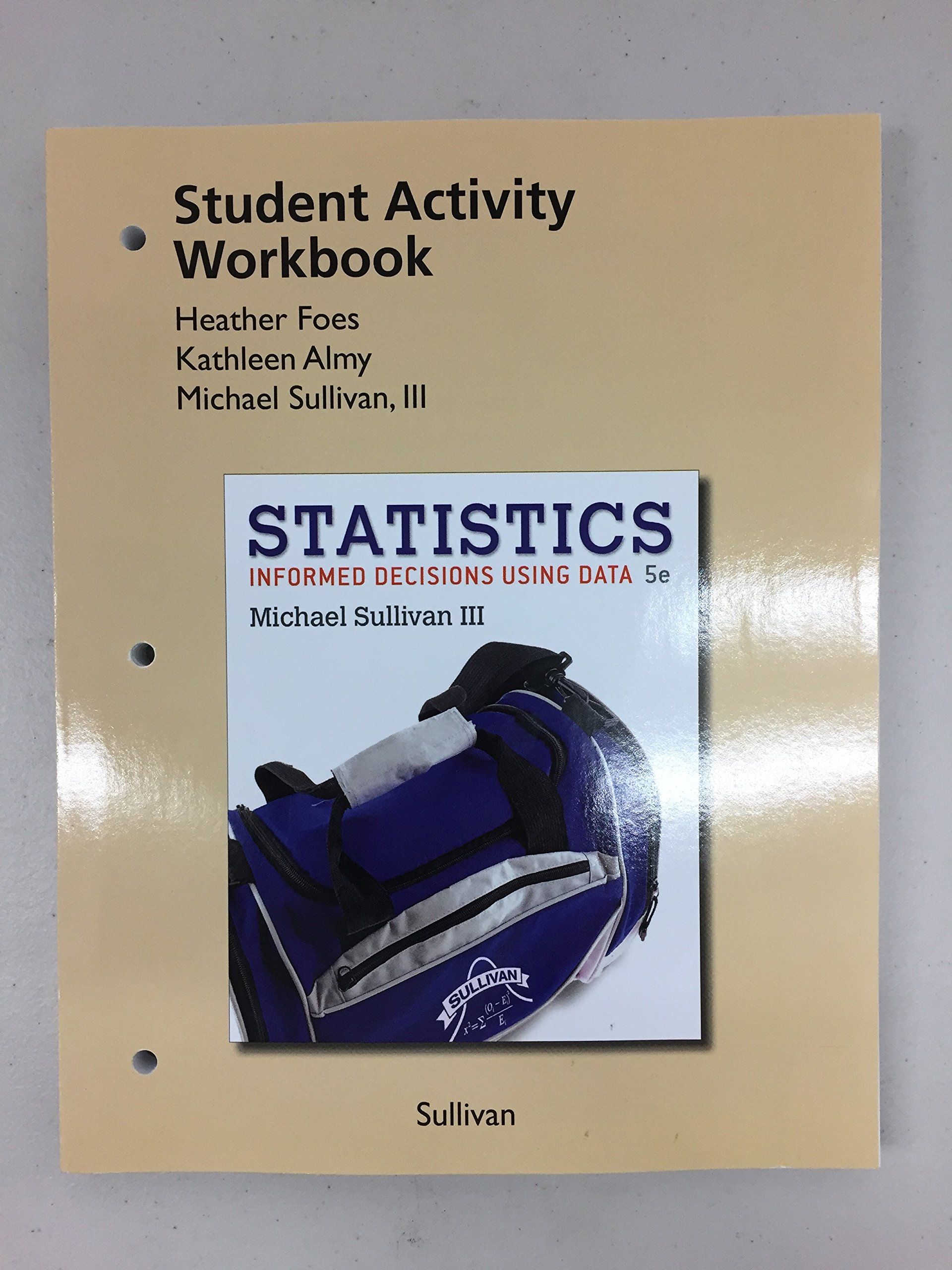 Student Activities Manual and Workbook for the Sullivan Statistics Series