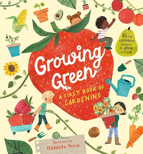 Portada de Growing Green: A First Book Of Gardening