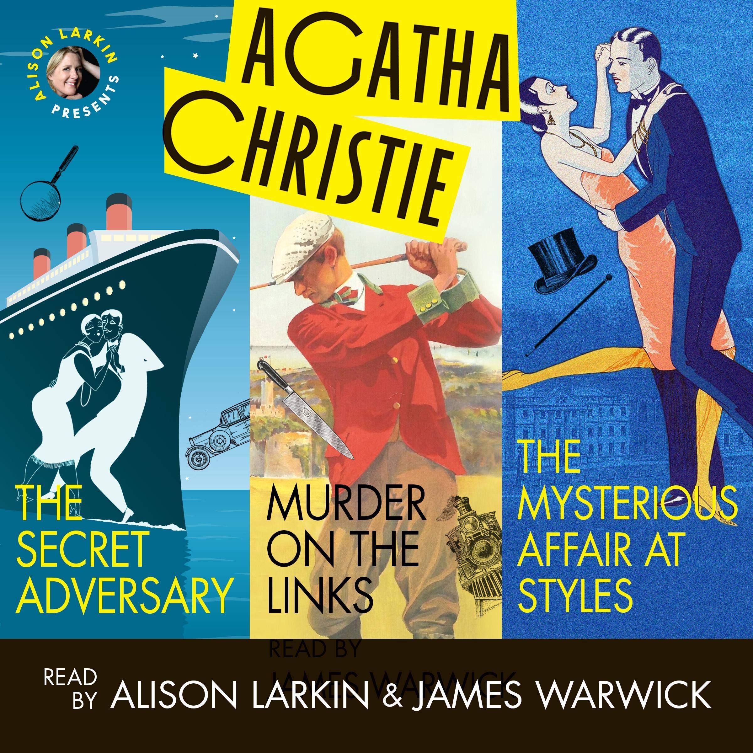 Cover art for Alison Larkin Presents: The Secret Adversary, Murder on the Links, and The Mysterious Affair at Styles