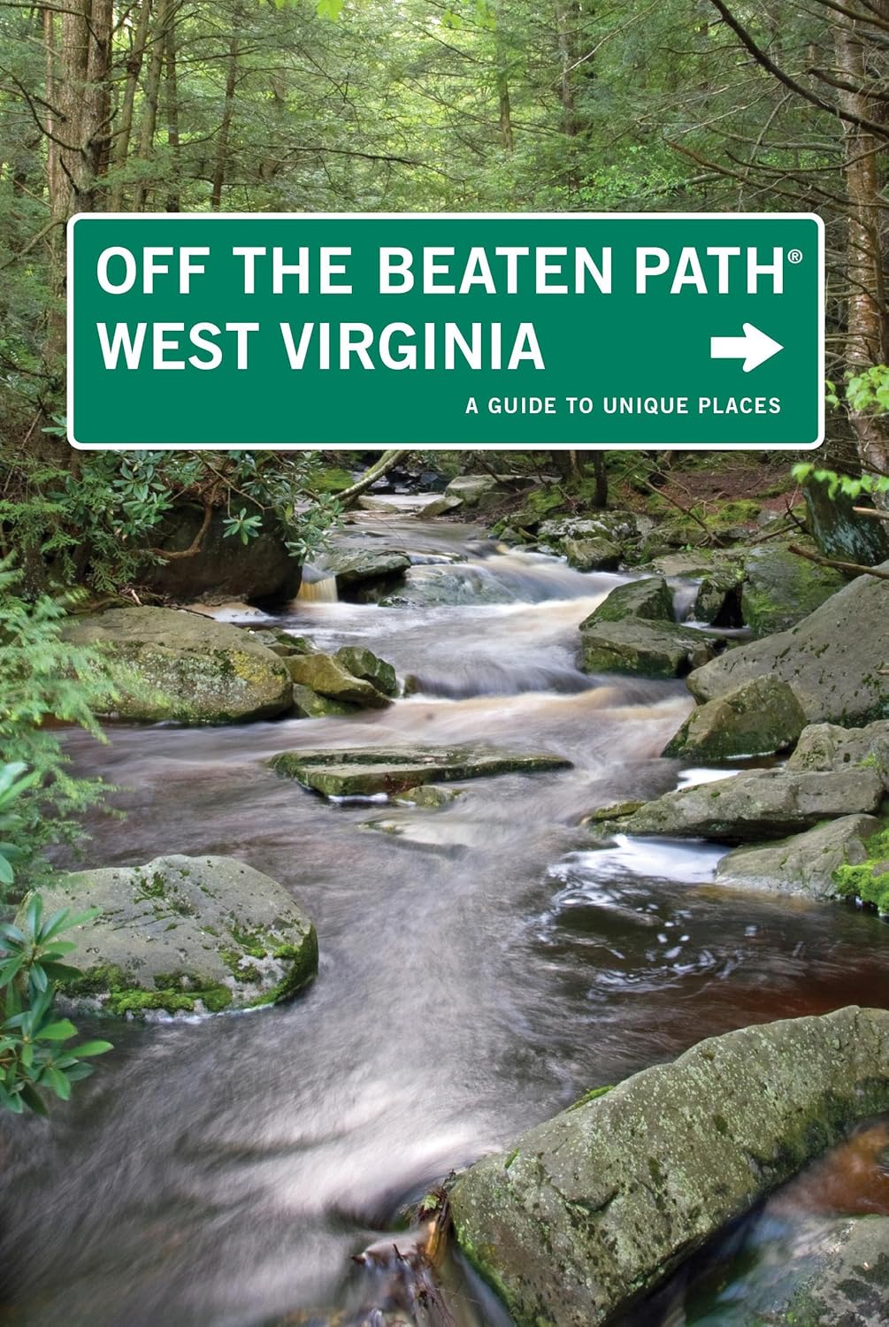 Amazon West Virginia Off the Beaten Path A Guide to Unique Places