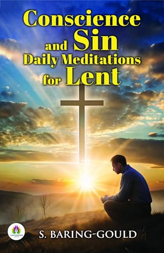 Conscience And Sin Daily Meditations For Lent
