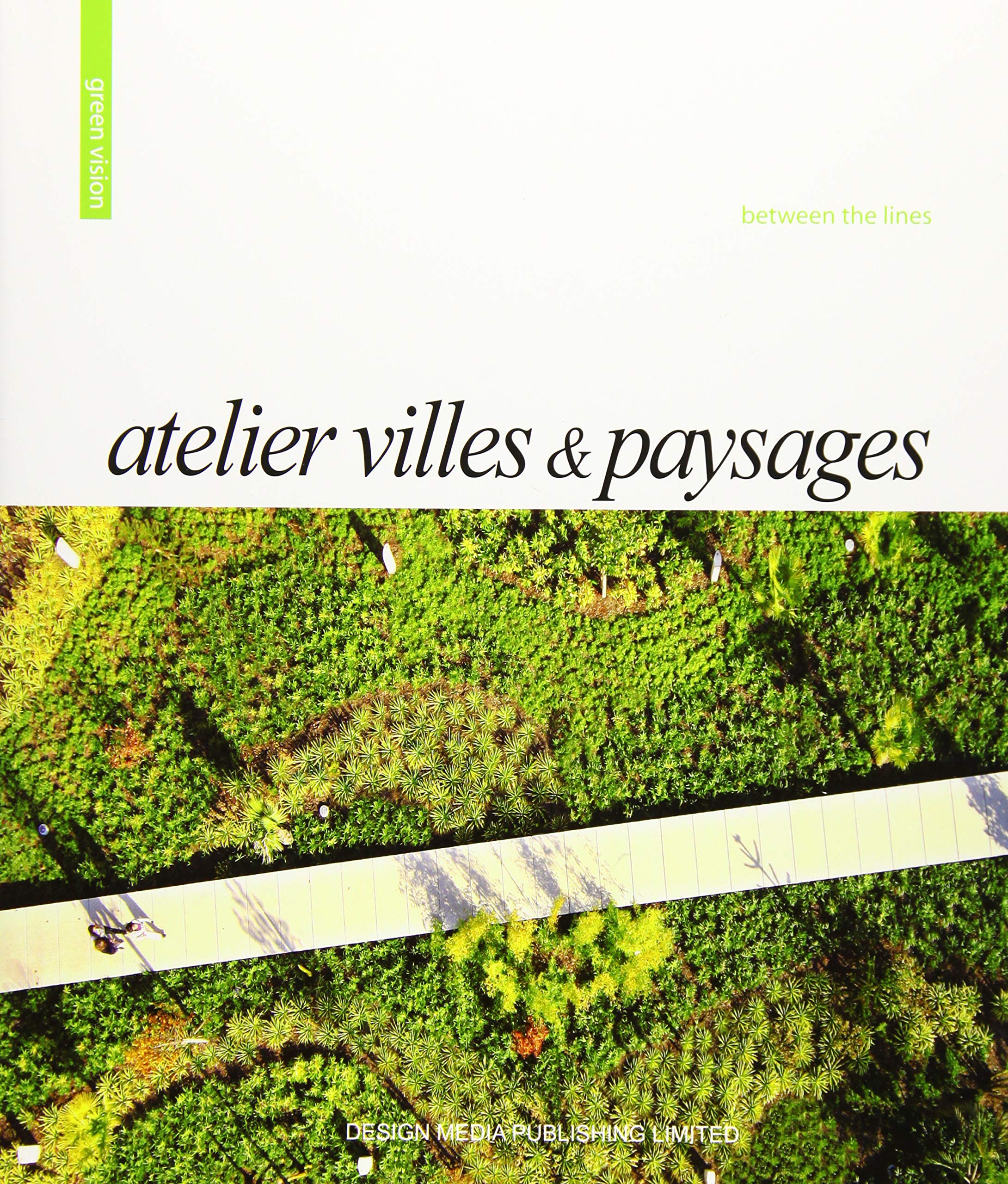 Livre Atelier Villes & Paysages: Between the Lines, bel ouvrage d'architecture