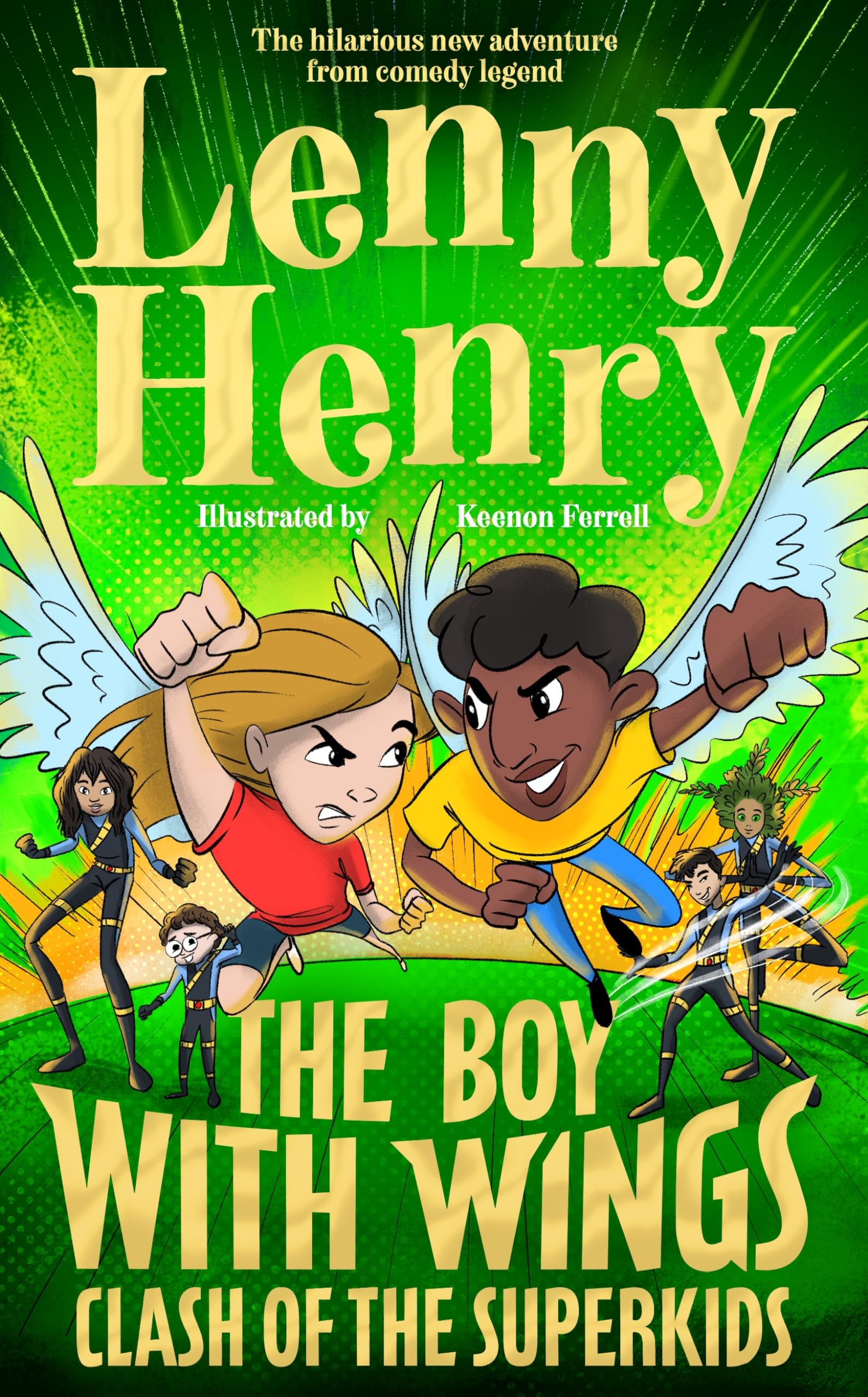 The Boy With Wings: Clash of the Superkids By  Lenny Henry & Keenon Ferrell HB