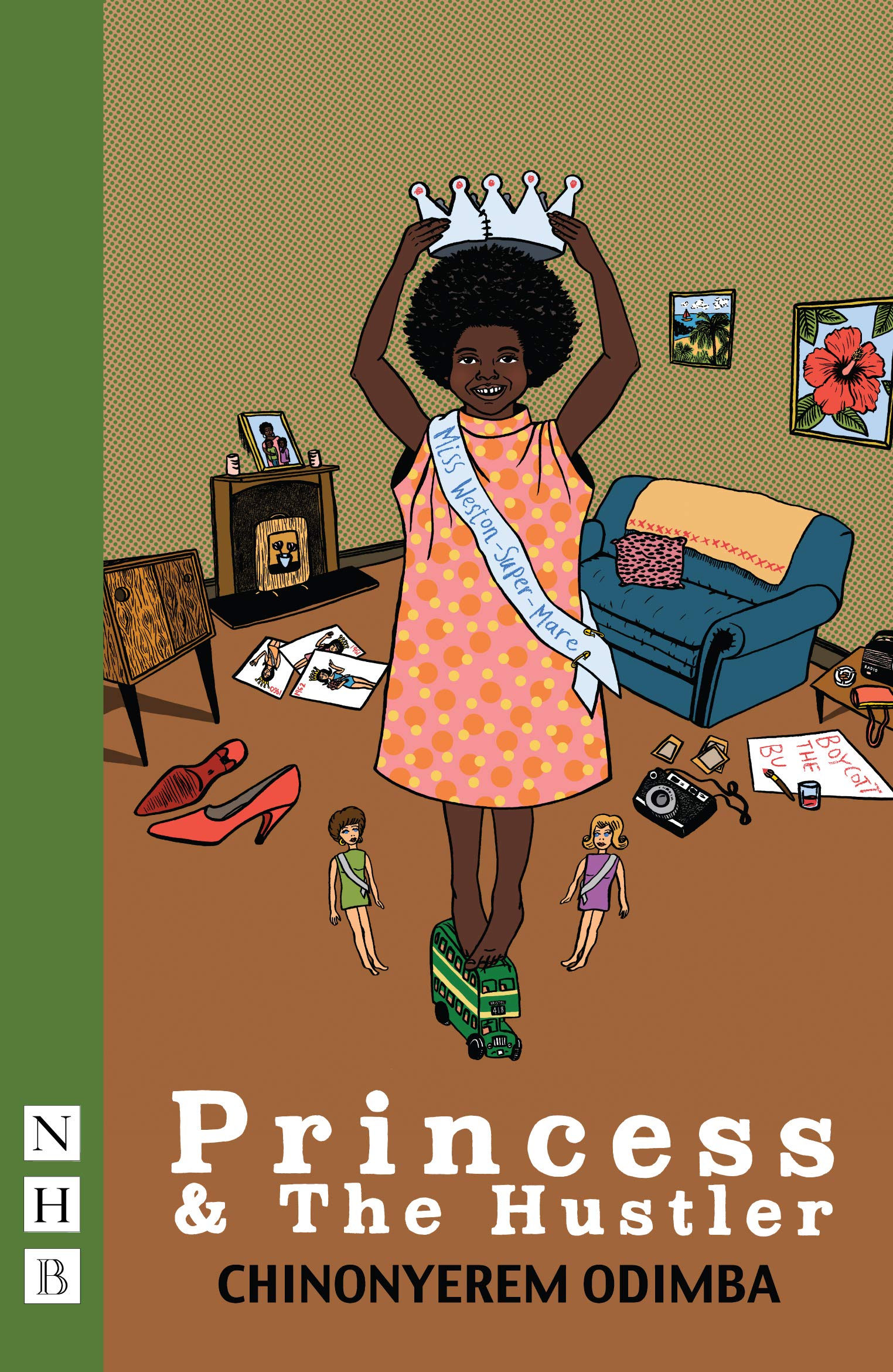 Princess & the Hustler (NHB Modern Plays)