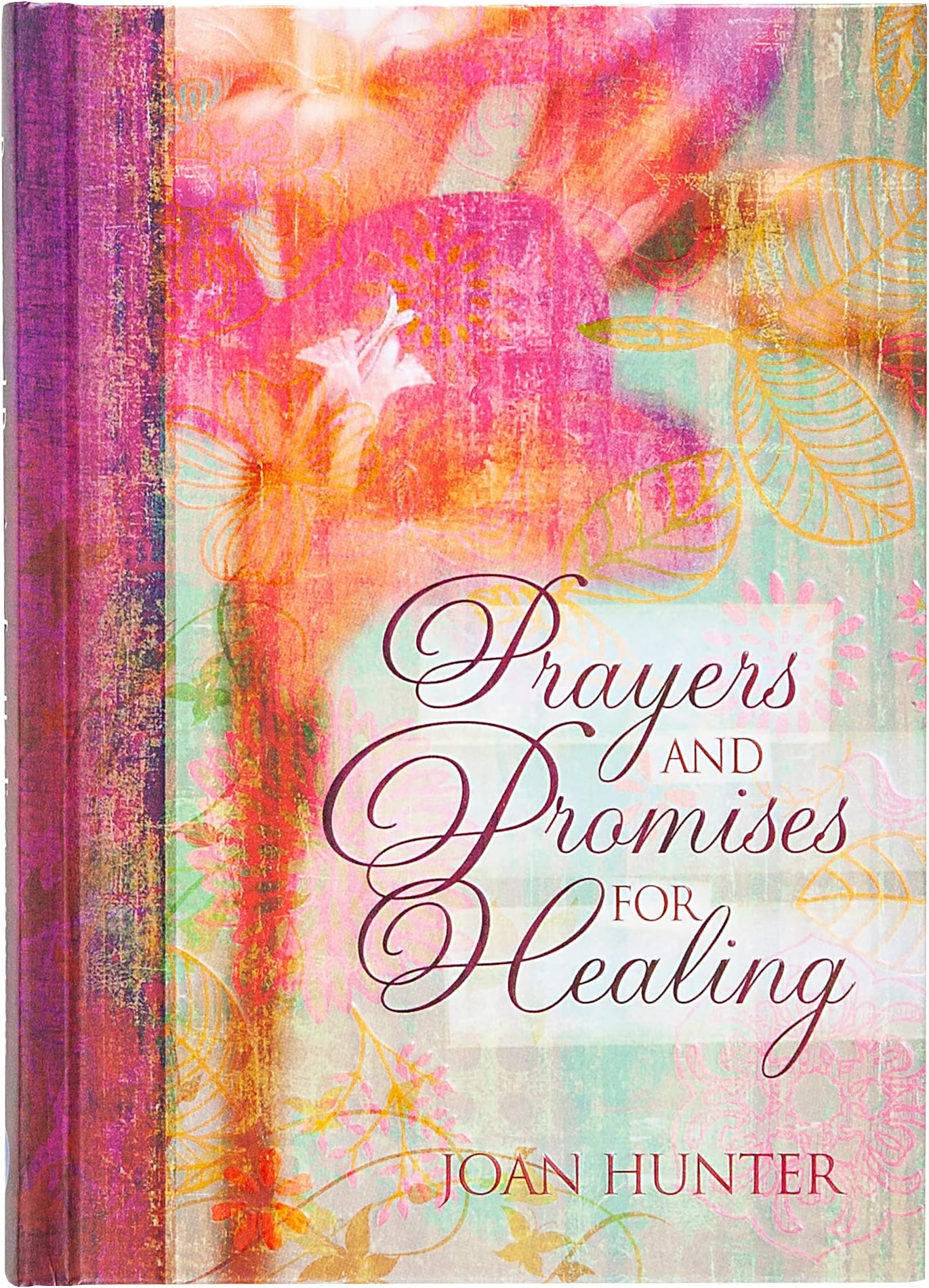 Prayers and Promises for Healing โ An Inspirational Guide with Intimate Prayers for Anyone Needing Healing