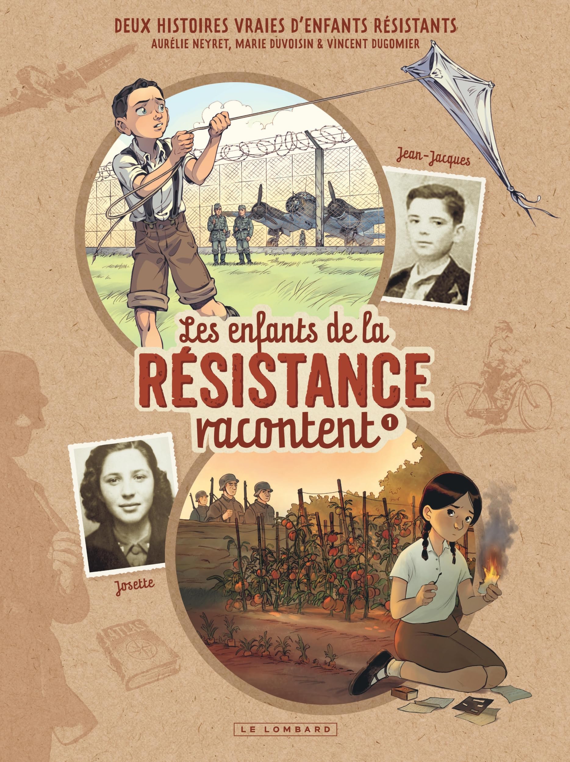 Les Enfants de la Résistance racontent - Tome 1 - Josette / JJ Auduc