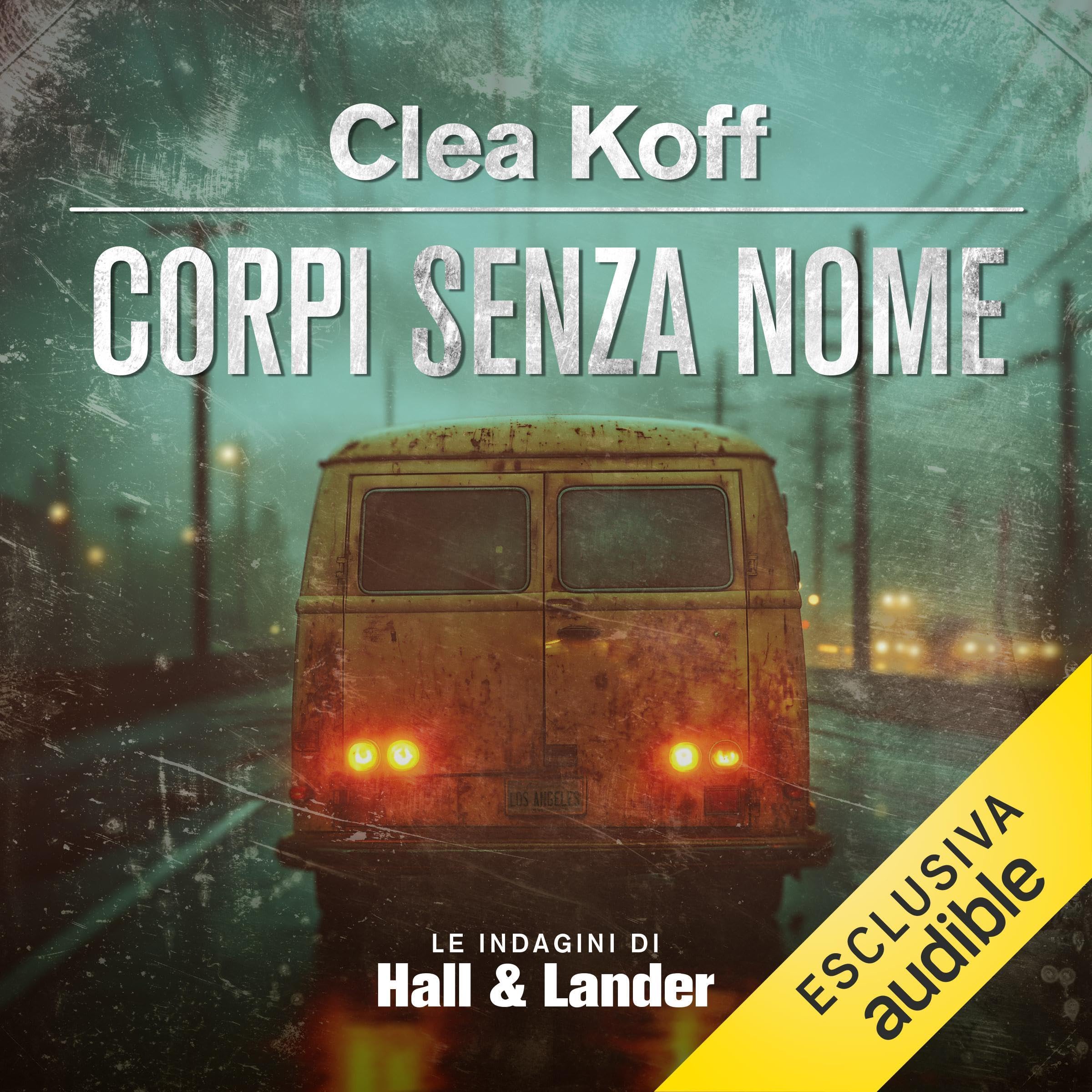 Corpi senza nome: Le indagini di Hall & Lander - Vol. 1
