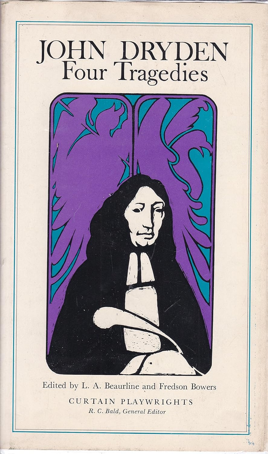 Four Tragedies (Curtain Playwrights S.) Dryden, John, Beaurline