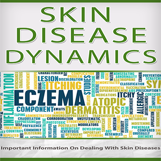 Skin Diseases - Skin Disease Dynamics - Important
