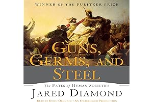 Guns, Germs and Steel: The Epic That Transforms Our Understanding of Human History