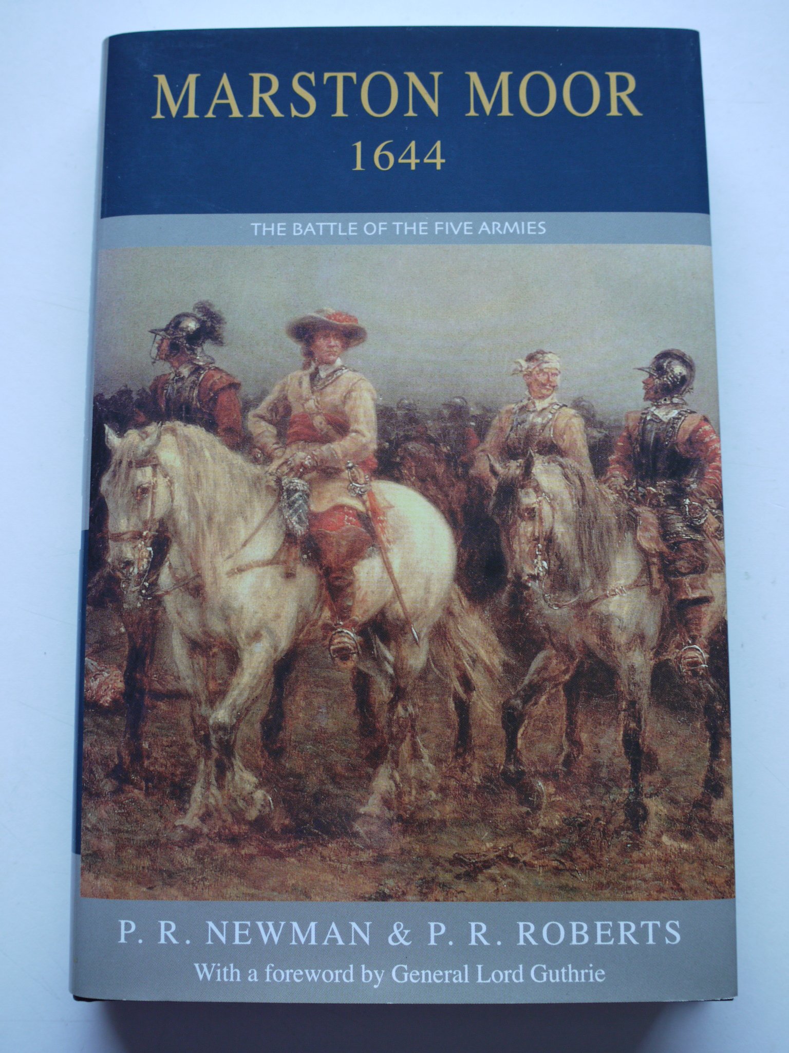 Marston Moor: The Battle of the Five Armies