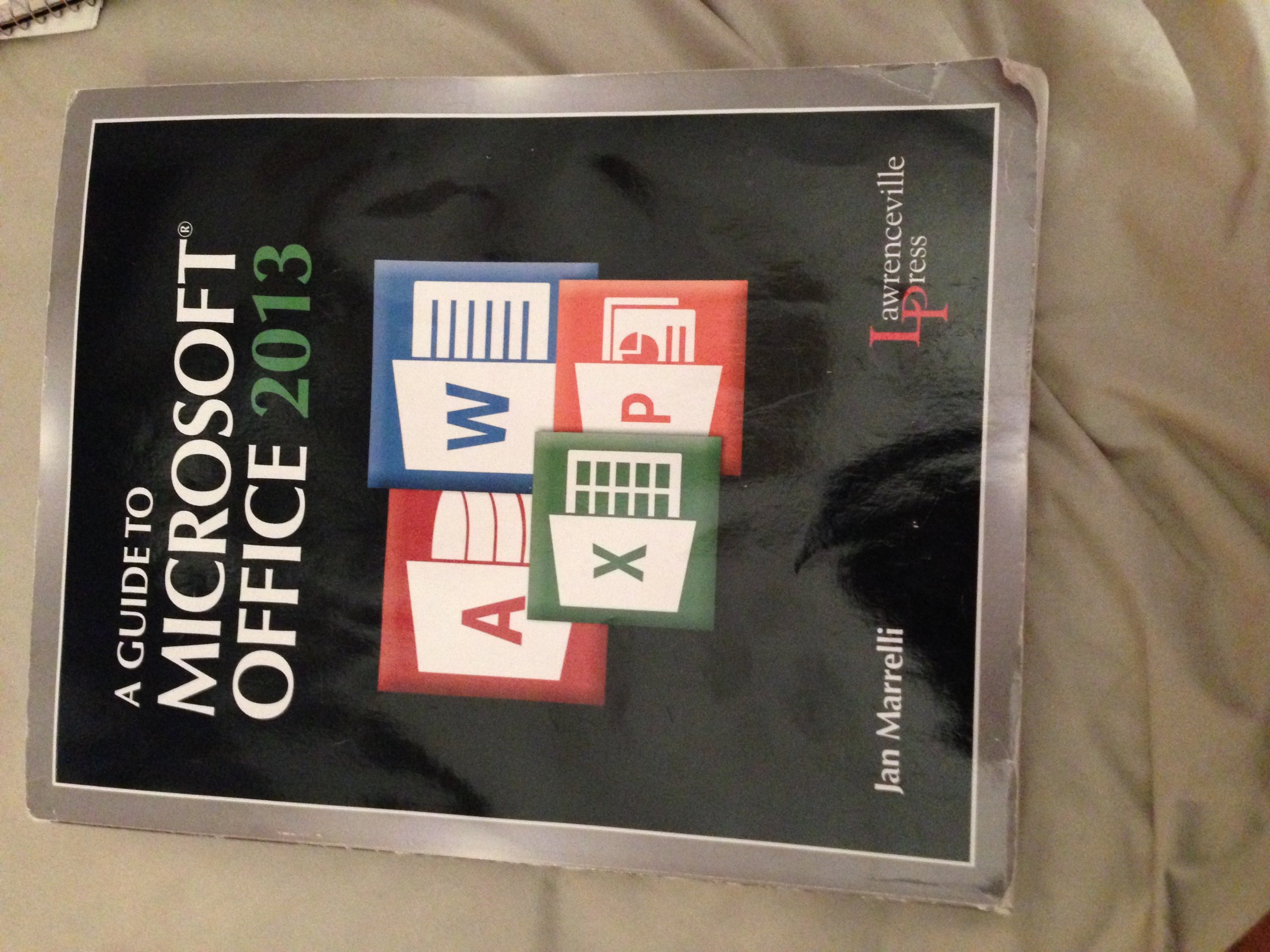 A Guide to Microsoft® Office 2013: Text